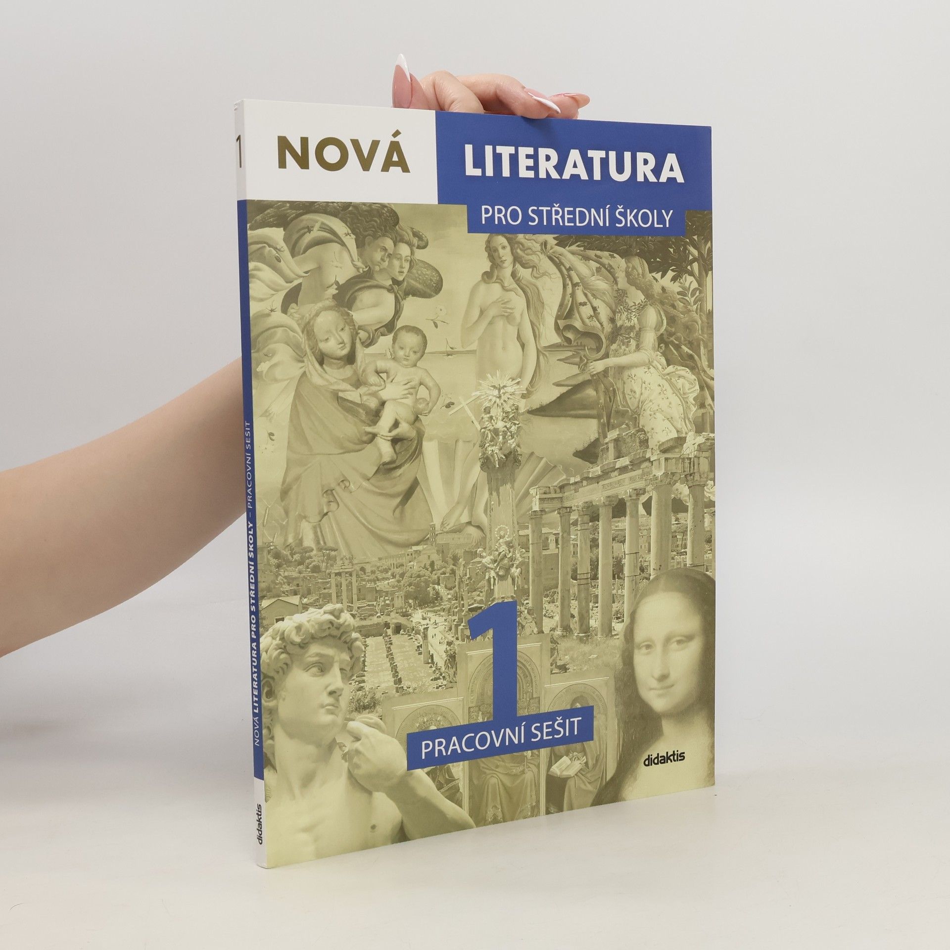 Lucie Peštuková Nová literatura 1 pro střední školy. Pracovní sešit