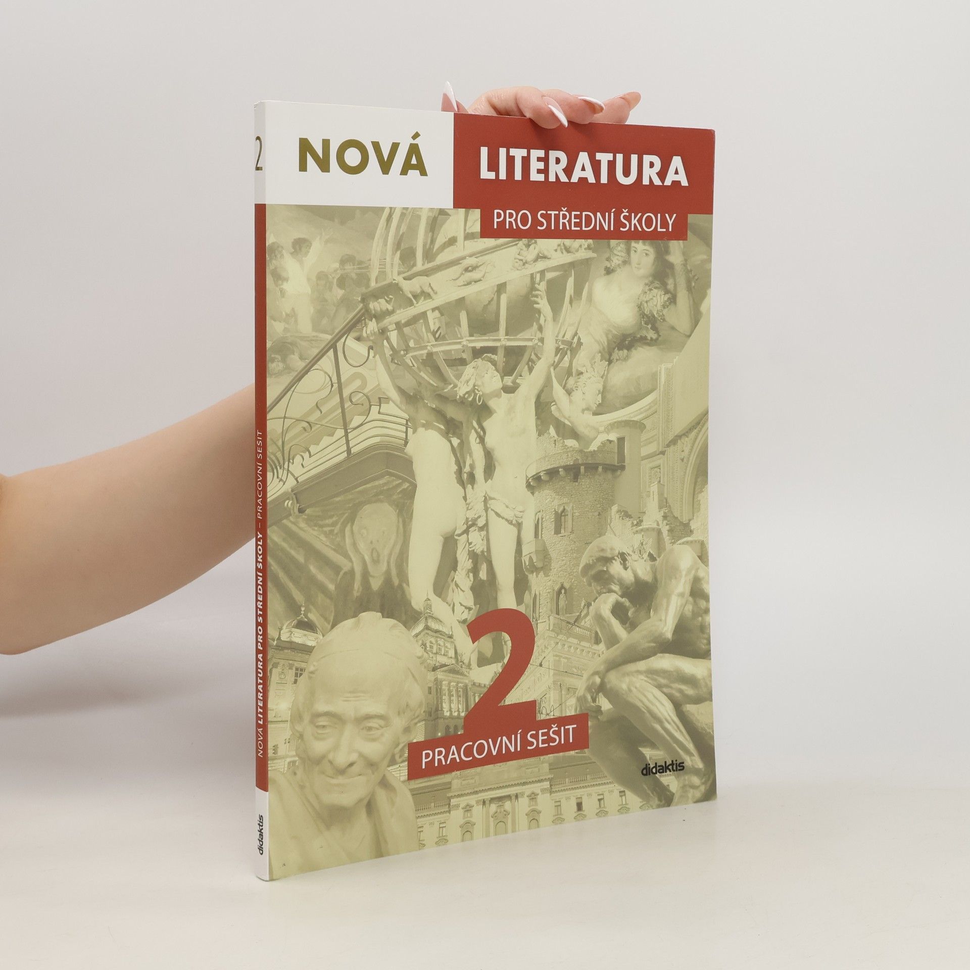 Jolana Fišarová Nová literatura 2 pro střední školy : pracovní sešit