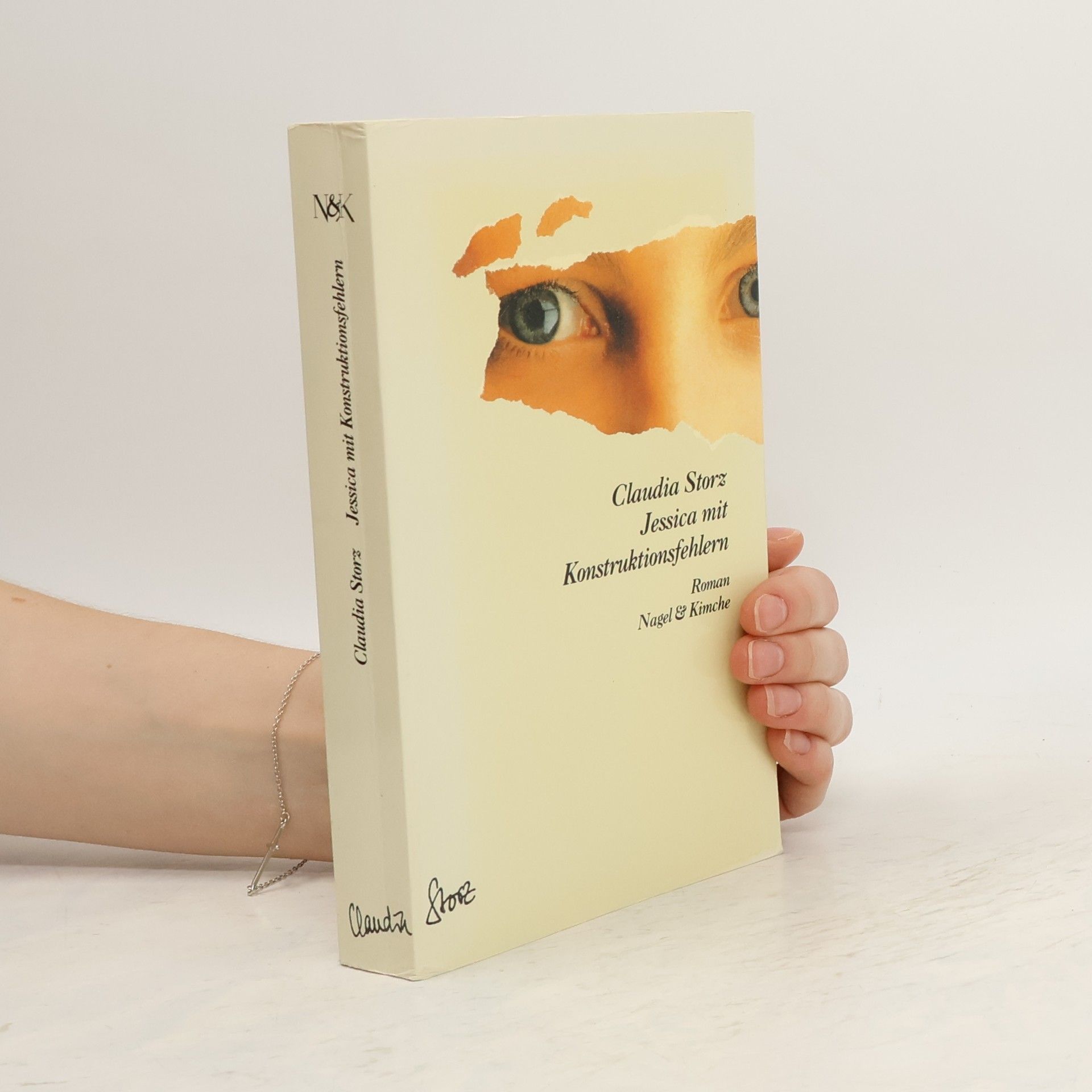 Claudia Storz Jessica mit Konstruktionsfehlern. Roman