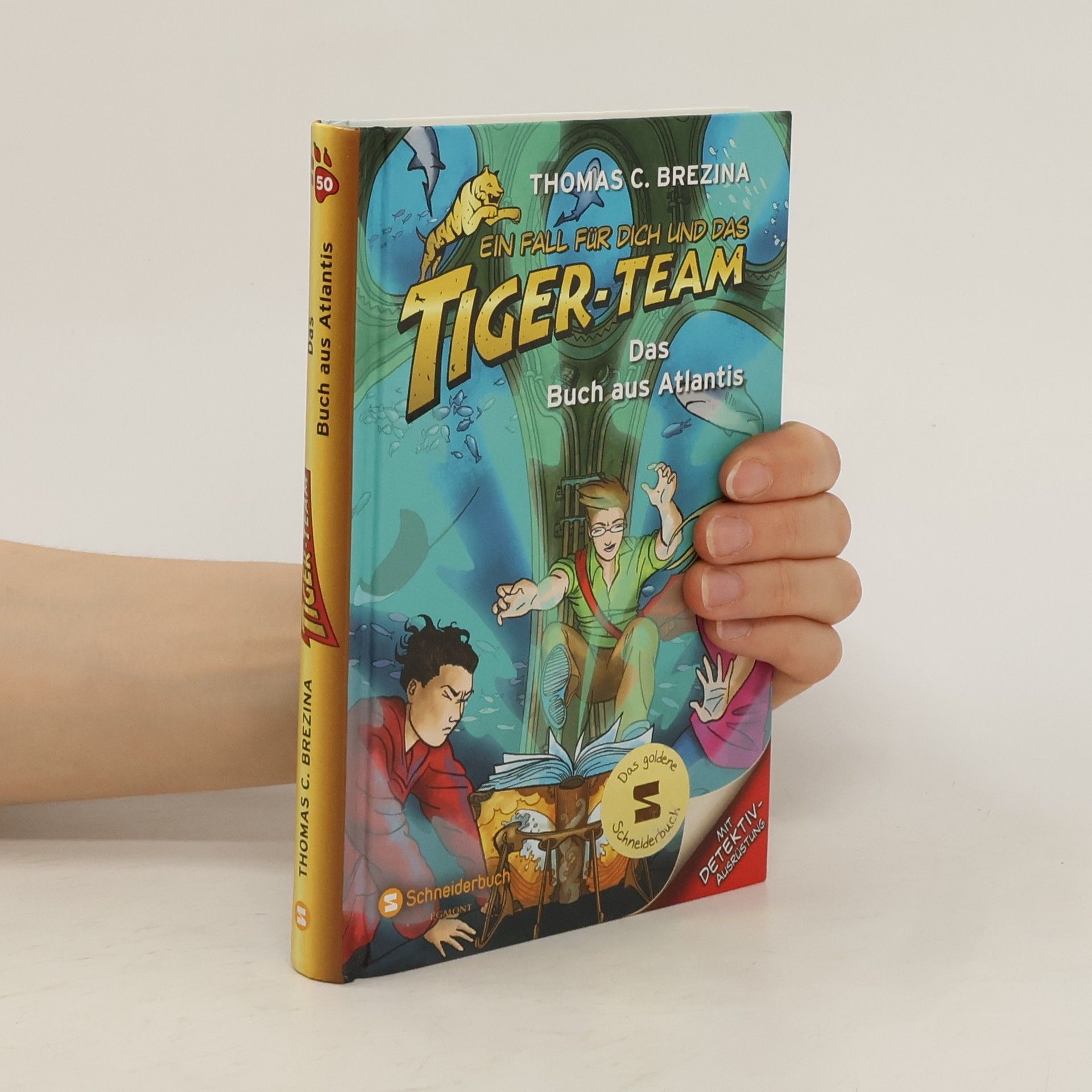 Thomas Brezina Ein Fall für dich und das Tiger-Team. Das Buch aus Atlantis