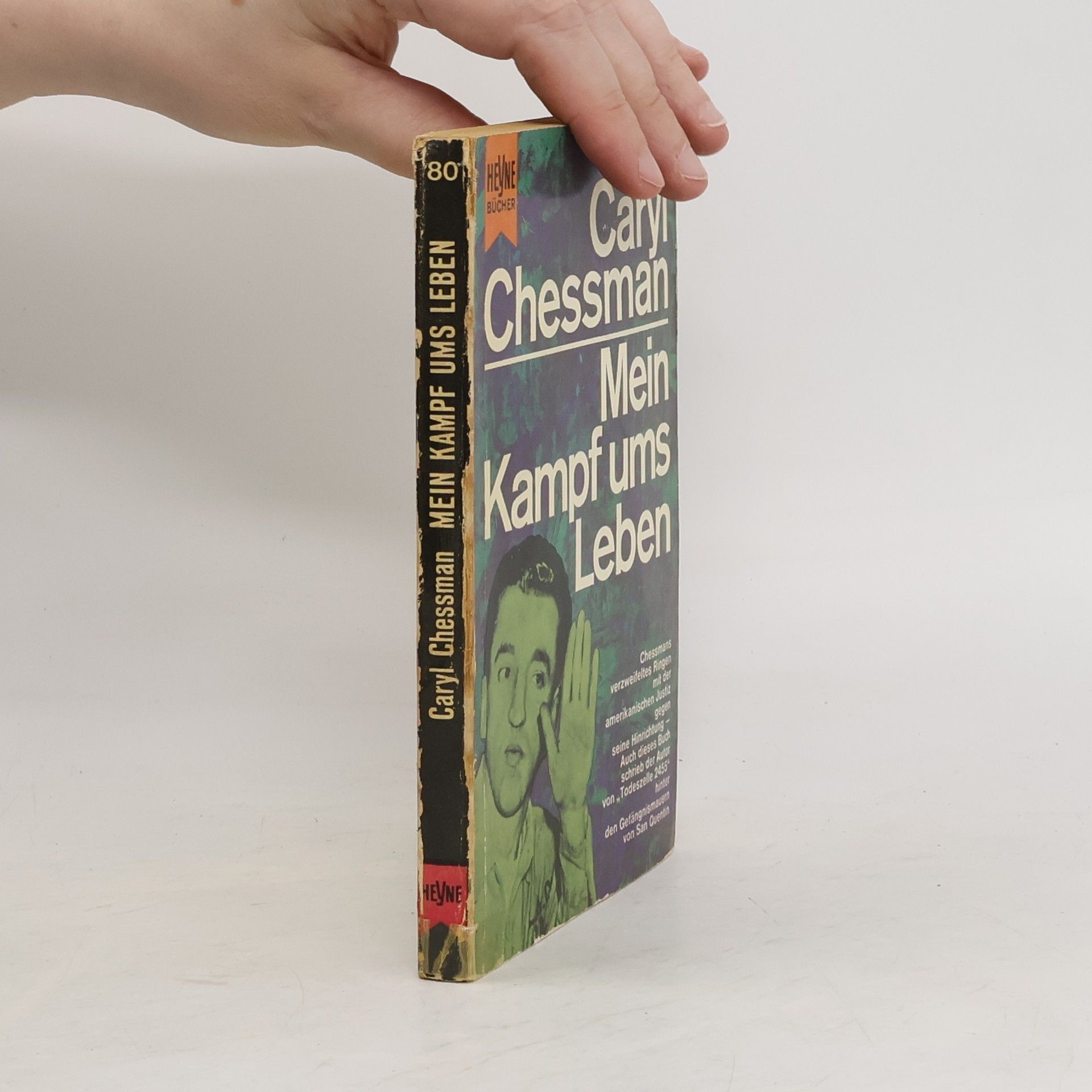 Caryl Chessman Mein Kampf ums Leben