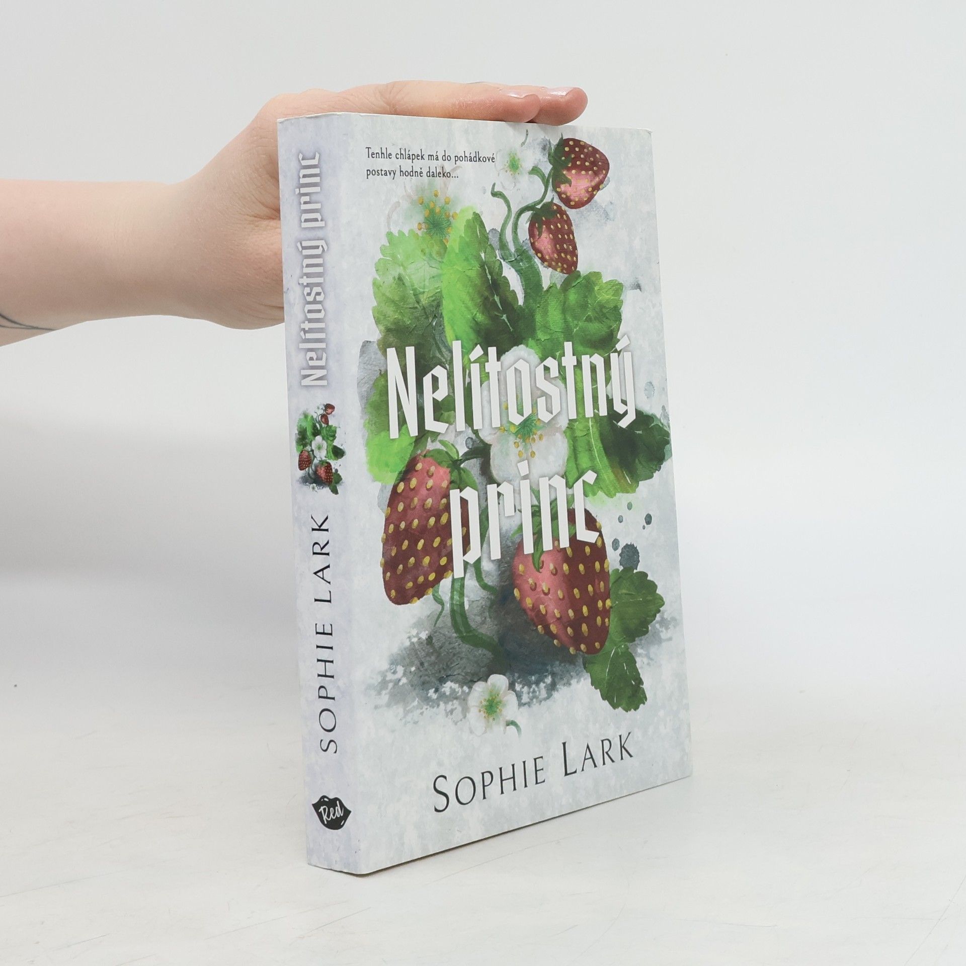 Sophie Lark Nelítostný princ