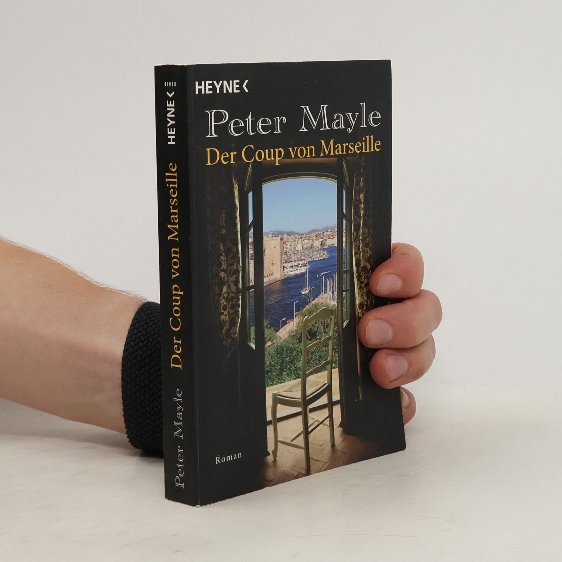 Peter Mayle Der Coup von Marseille
