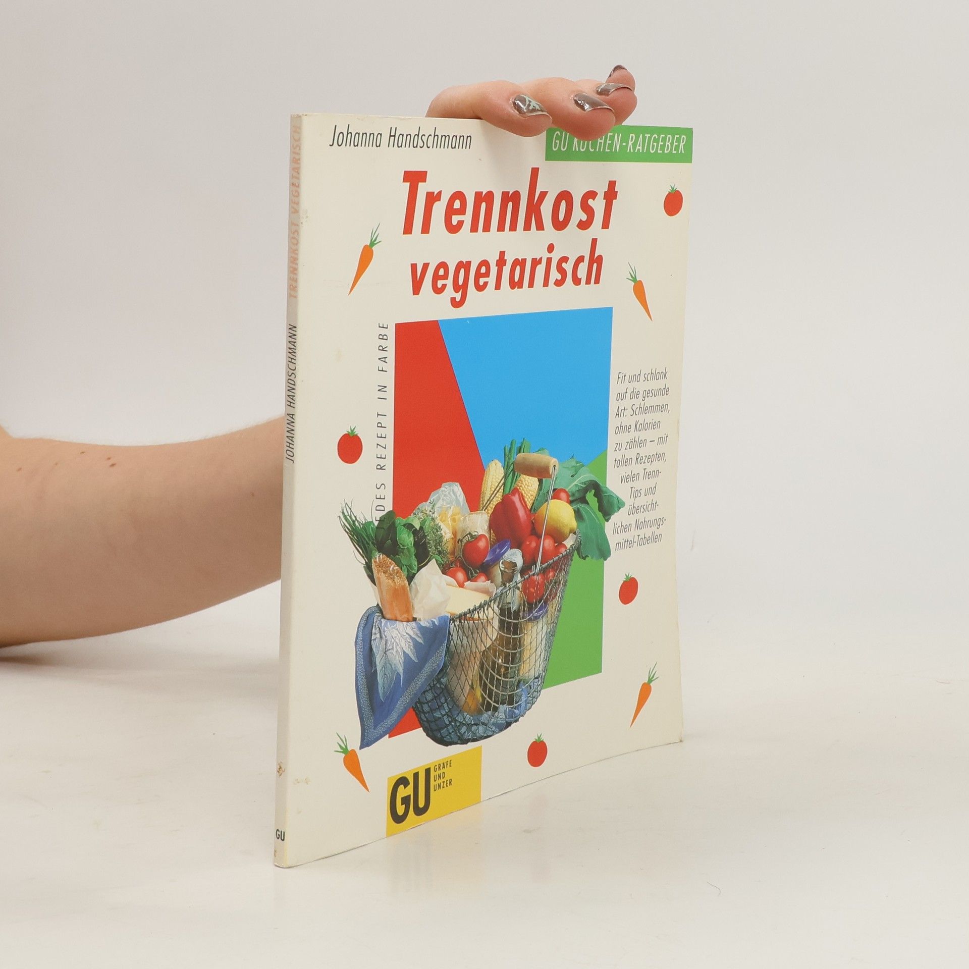 Johanna Handschmann Trennkost vegetarisch