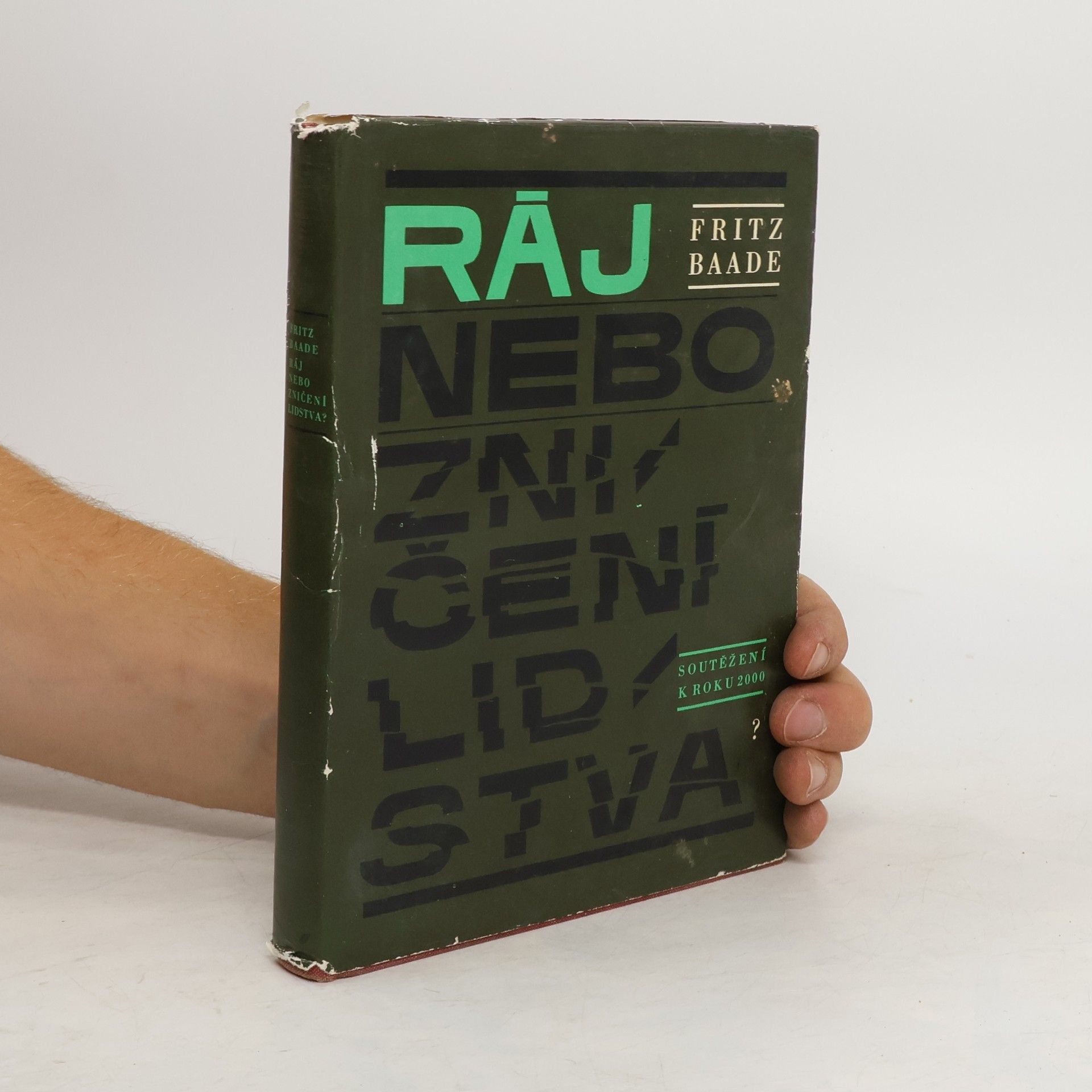 Fritz Baade Ráj nebo zničení lidstva?