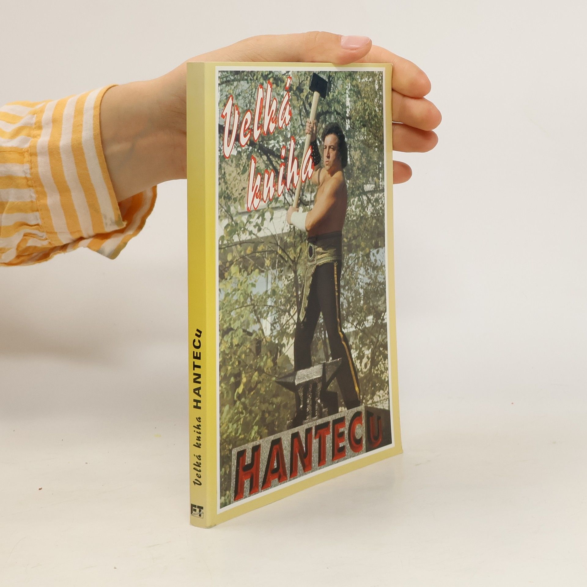 Collectif d'auteurs Velká kniha hantecu