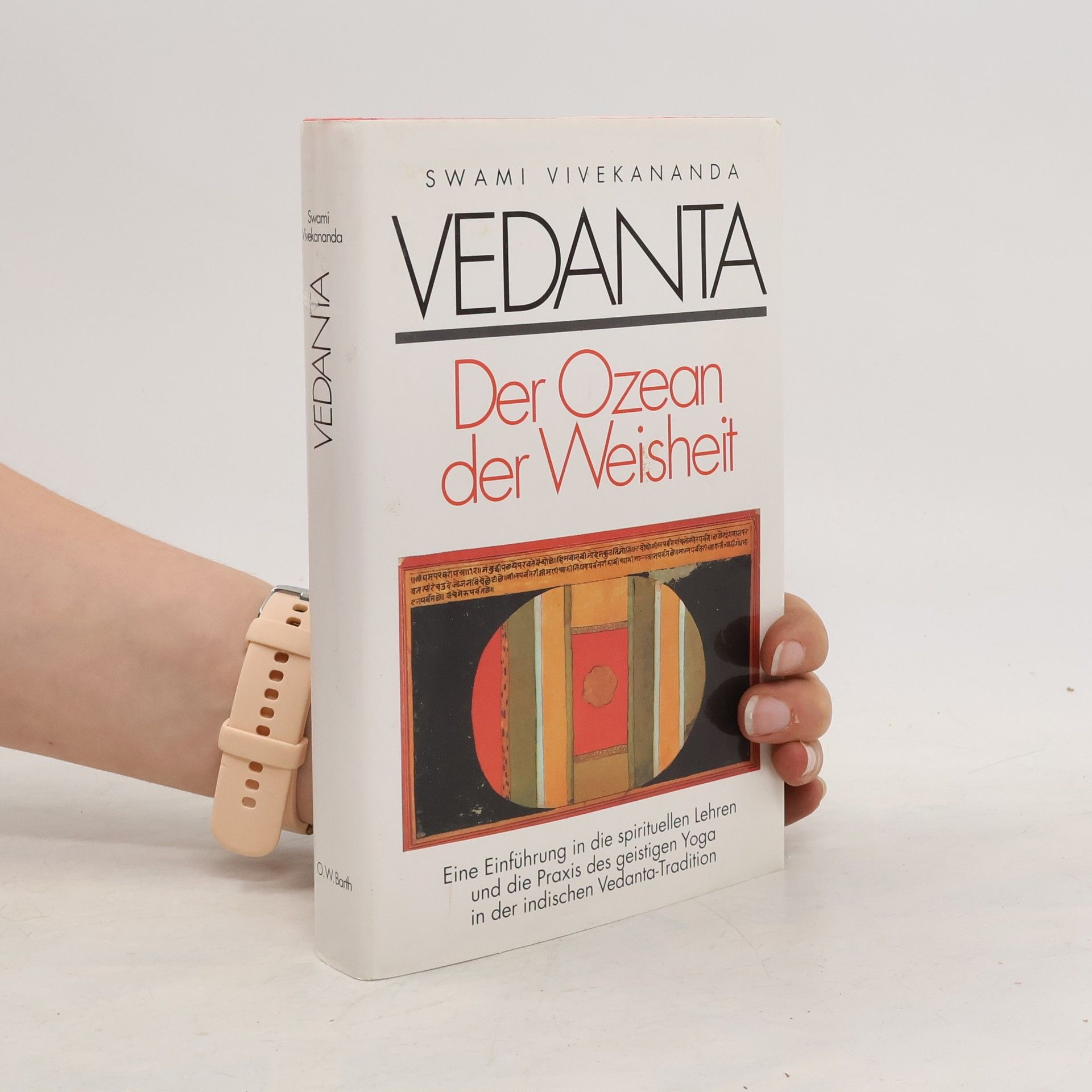 Svami Vivekananda Vedanta. Der Ozean der Weisheit