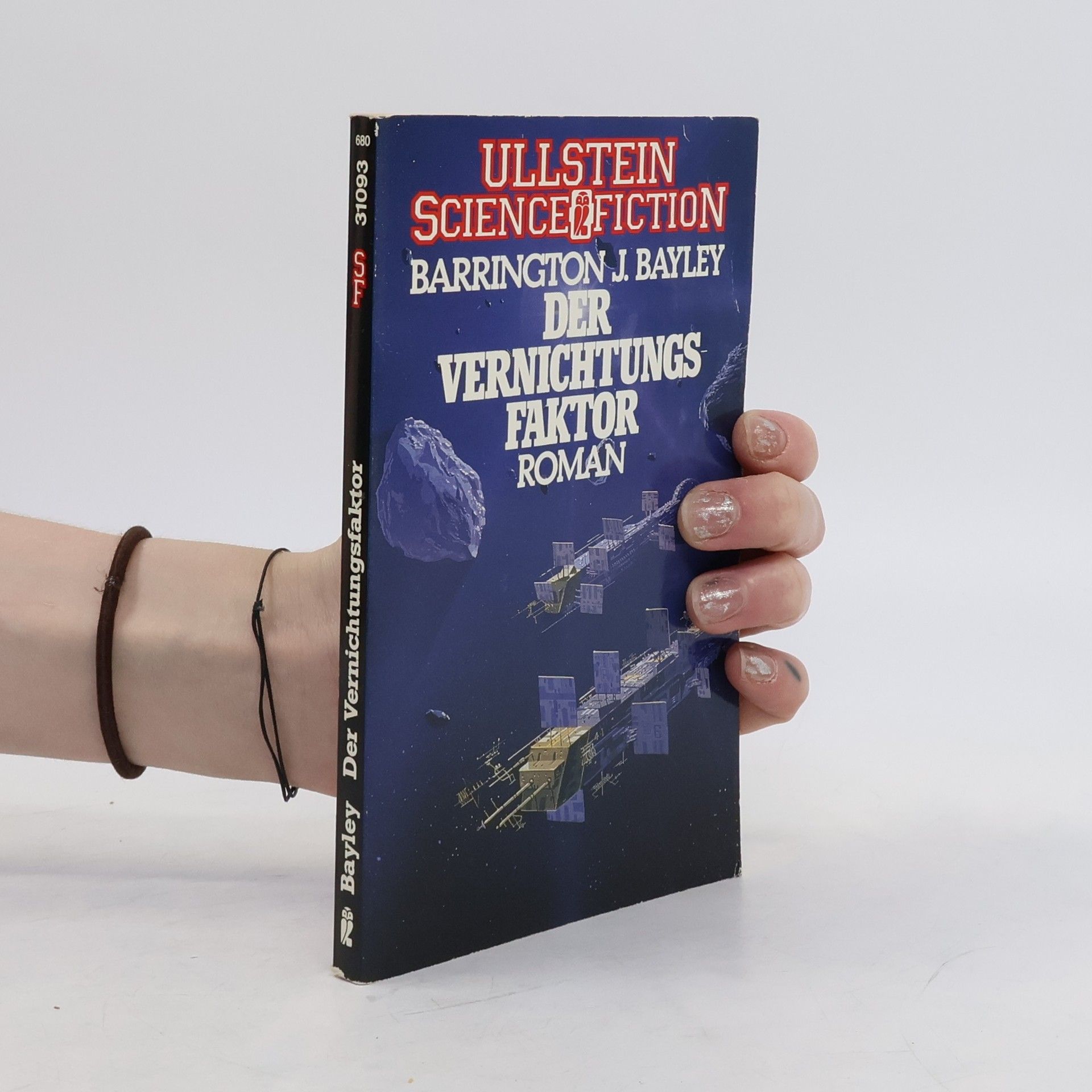 Barrington J. Bayley Der Vernichtungsfaktor