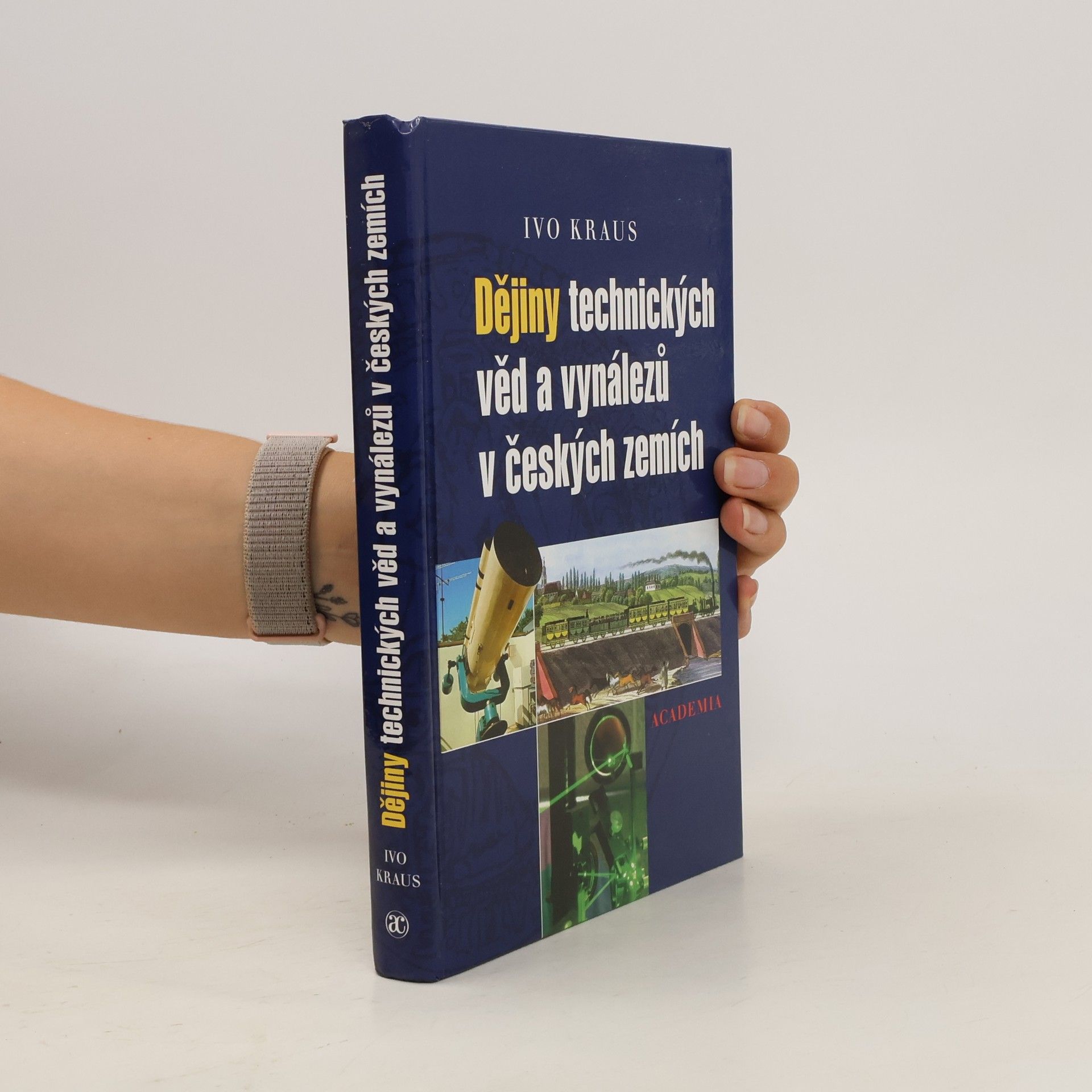 Ivo Kraus Dějiny technických věd a vynálezů v českých zemích