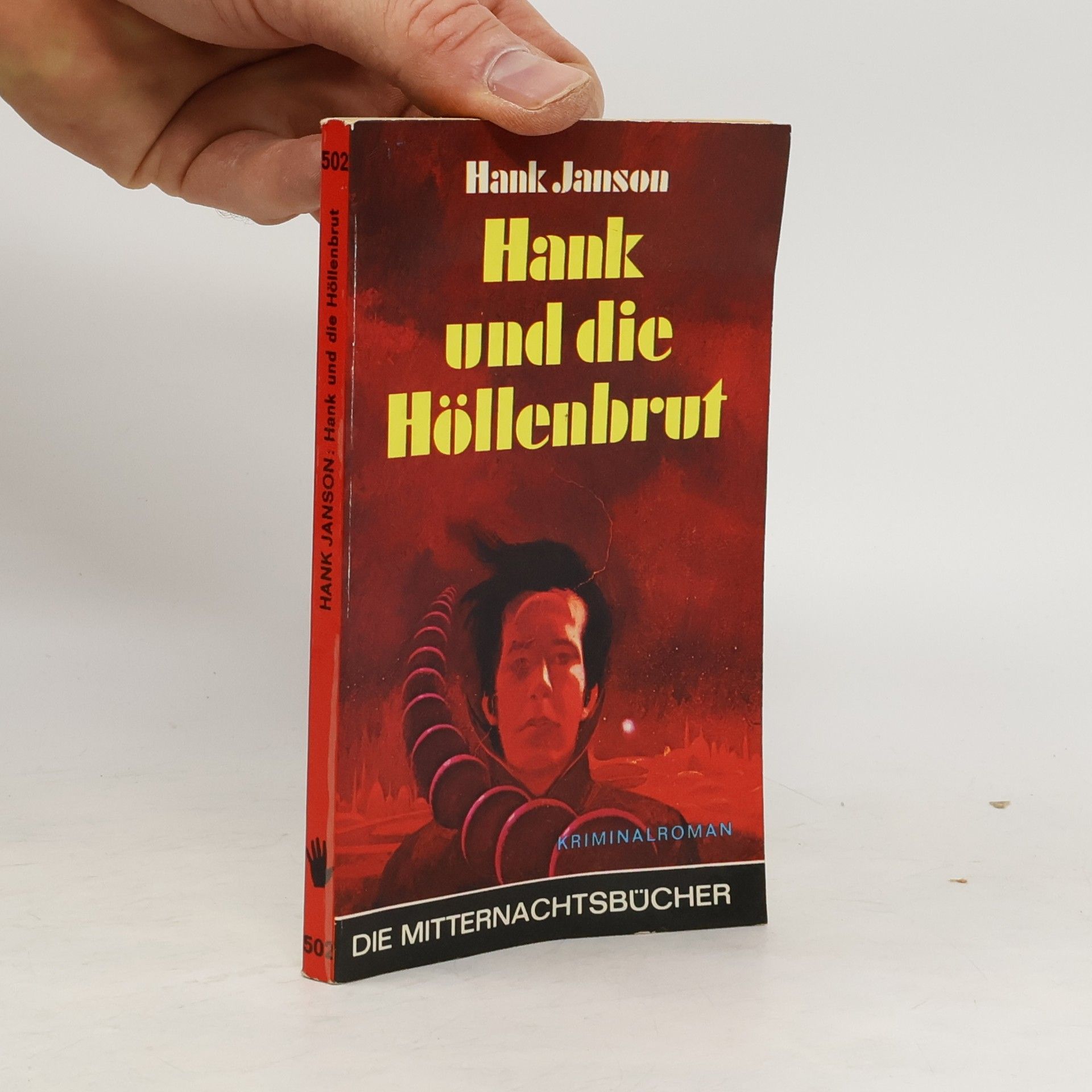Hank Janson Hank und die Höllenbrut