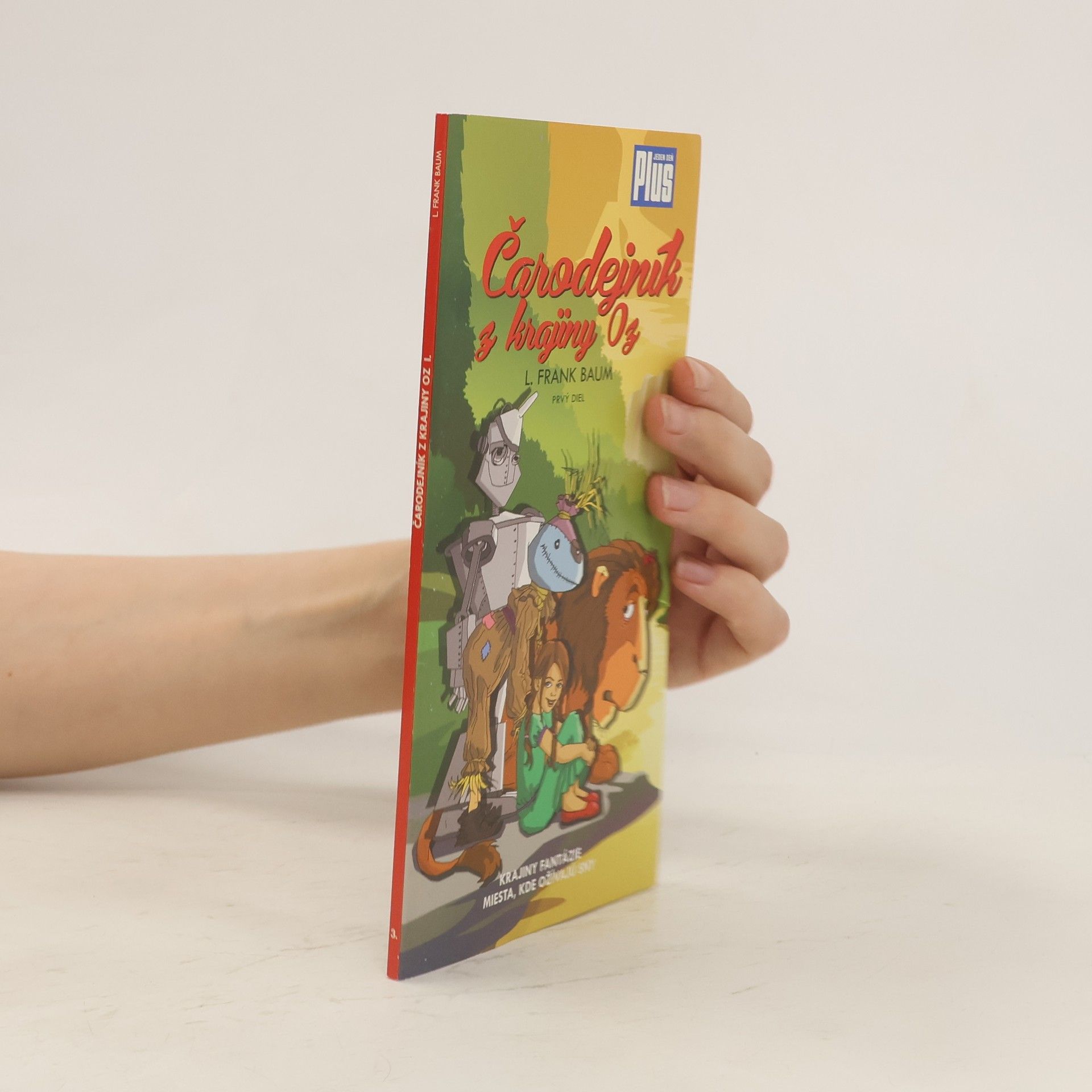 L. Frank Baum Čarodejník z krajiny Oz, prvý diel