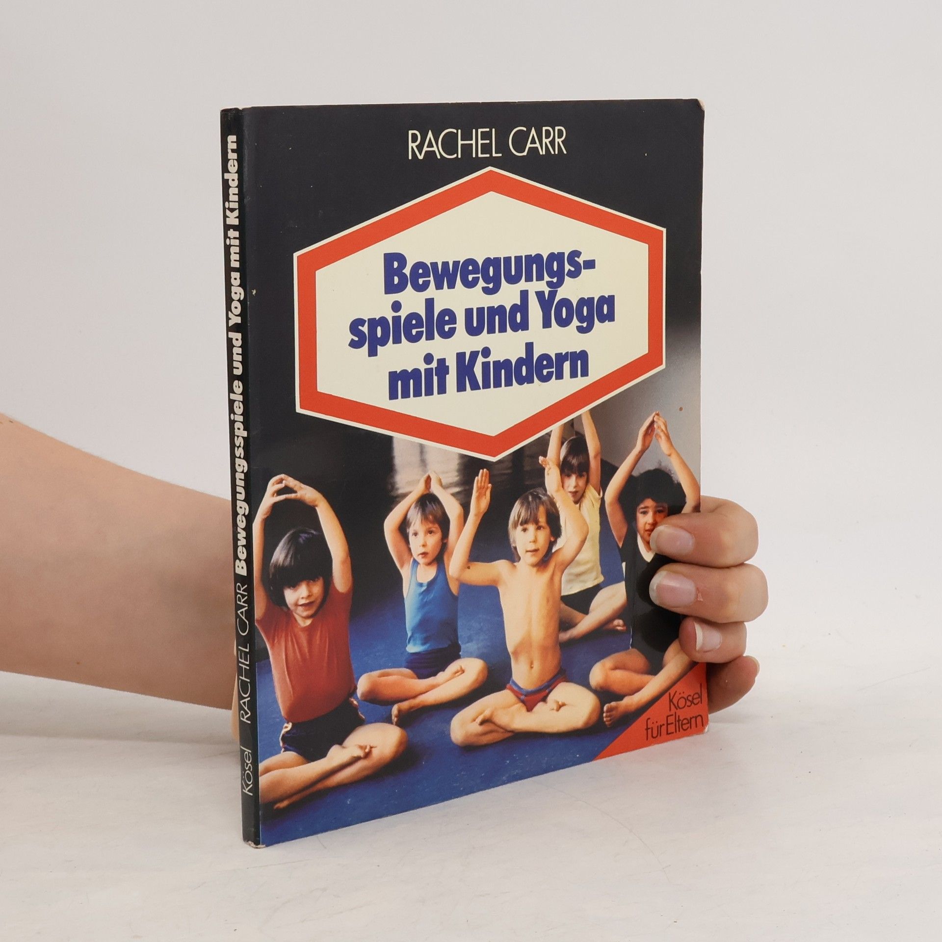 Rachel Carr Bewegungsspiele und Yoga mit Kindern