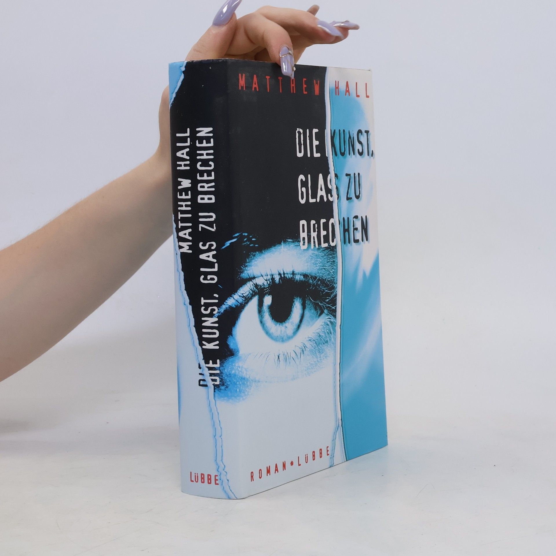 M. R. Hall Die Kunst, Glas zu brechen