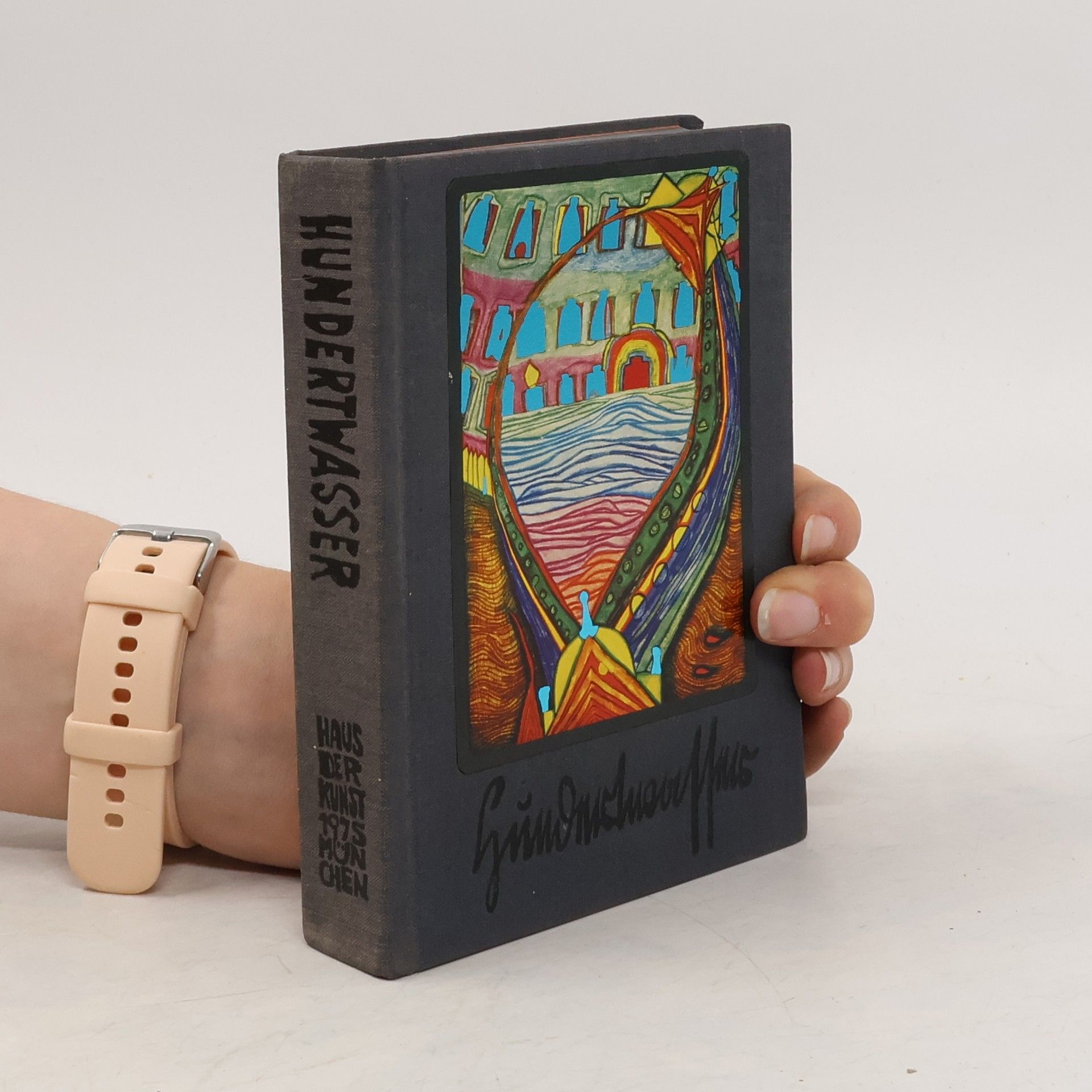 Kolektív autorov Friedensreich Hundertwasser Regentag: Haus der Kunst, 1975, München
