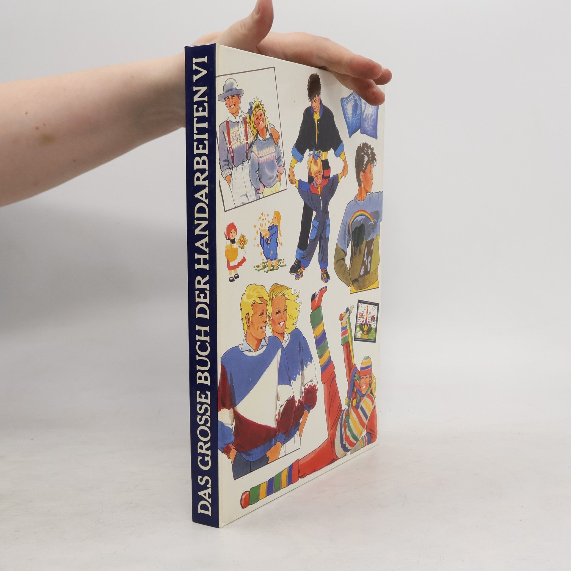 Autorenkollektiv Das grosse Buch der Handarbeiten VI