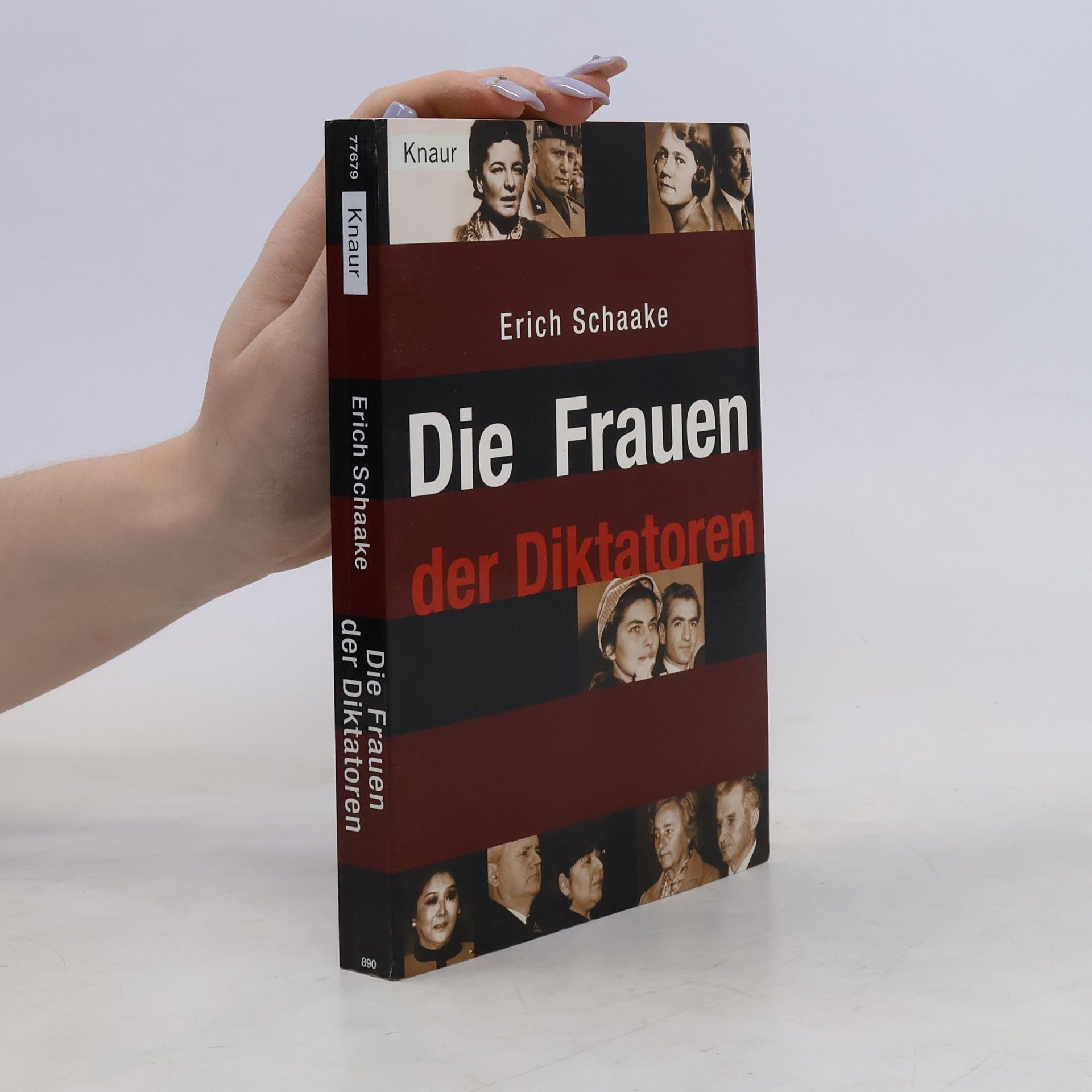 Erich Schaake Die Frauen der Diktatoren