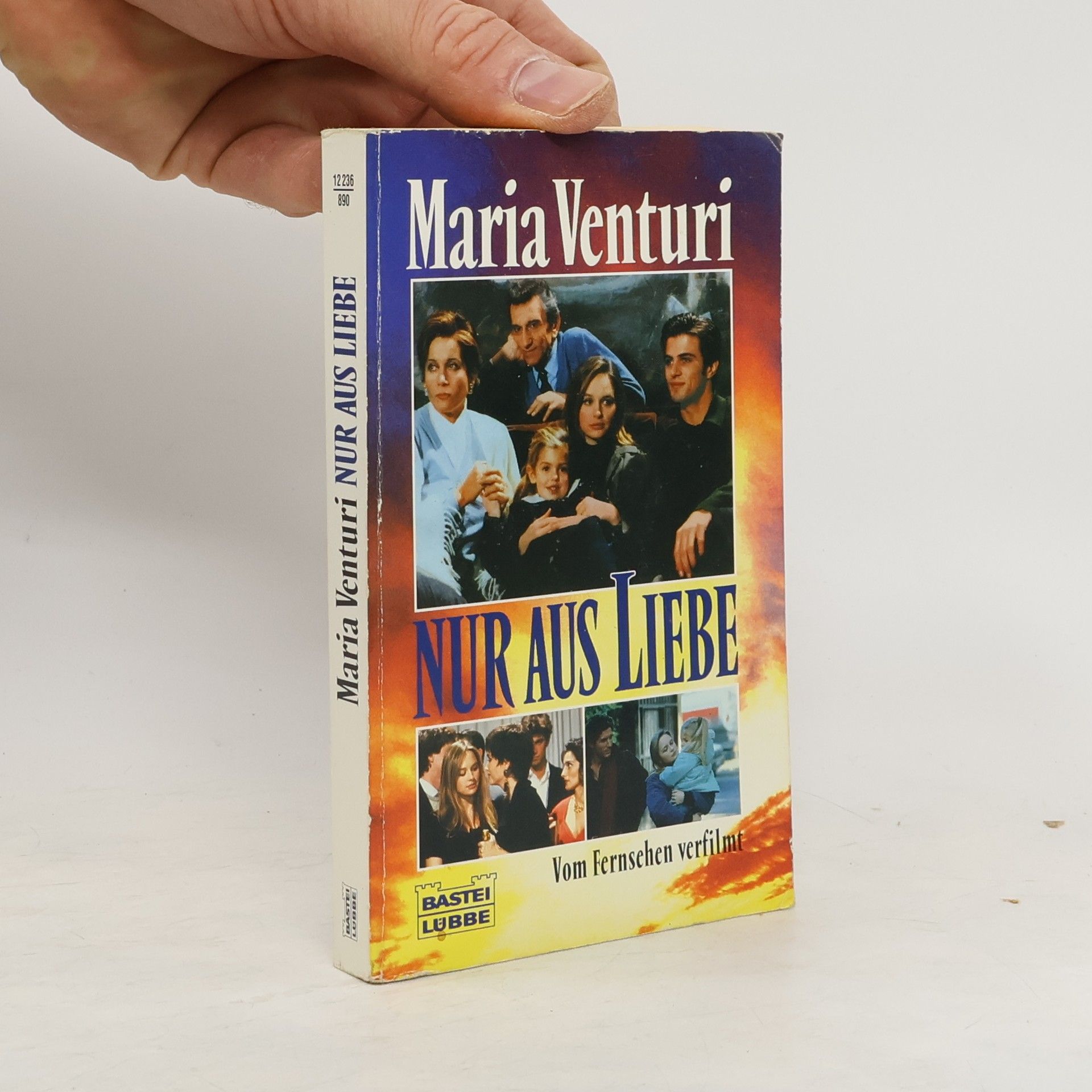 Maria Venturi Nur aus Liebe. Roman zum großen Fernsehfilm