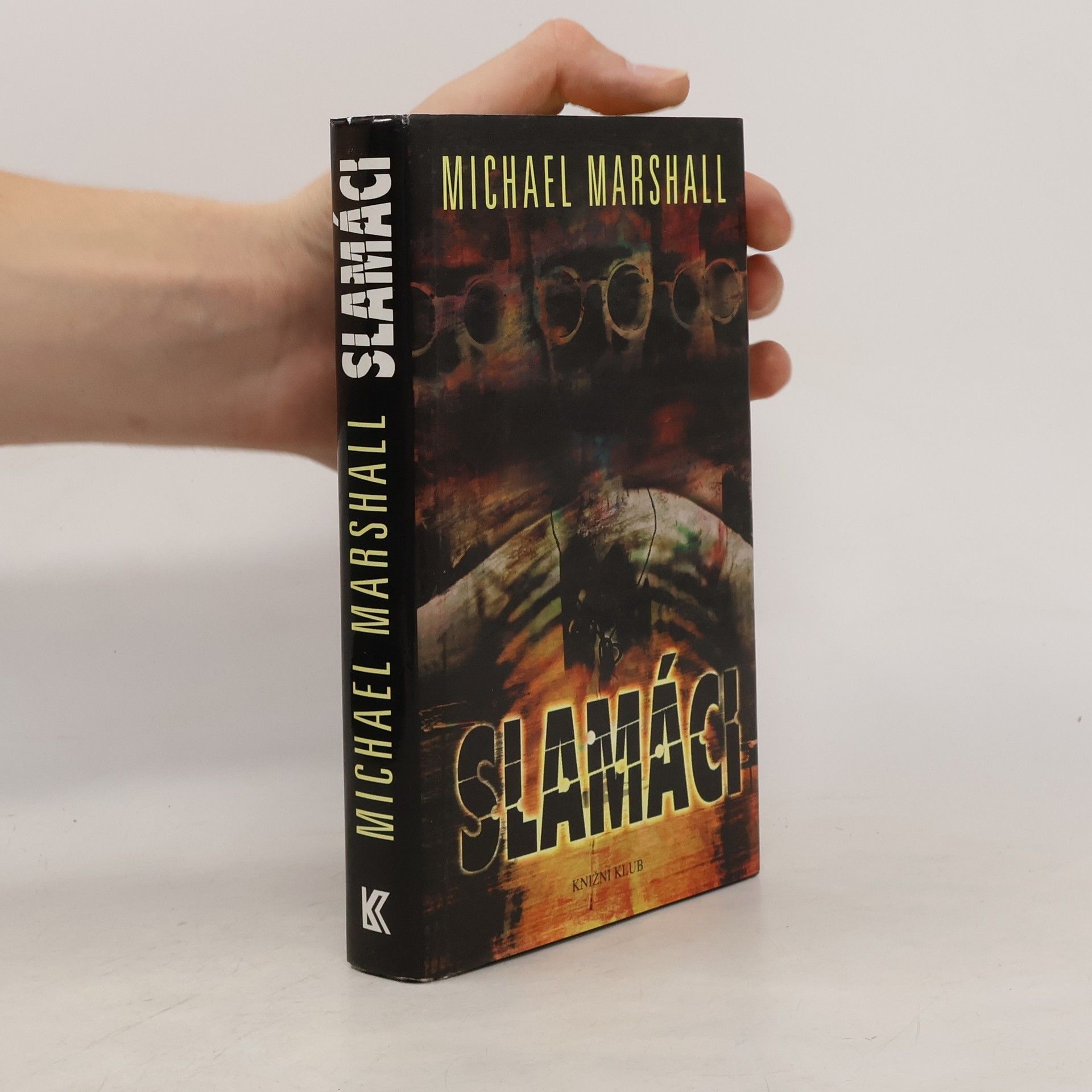 Michael Marshall Smith Slamáci