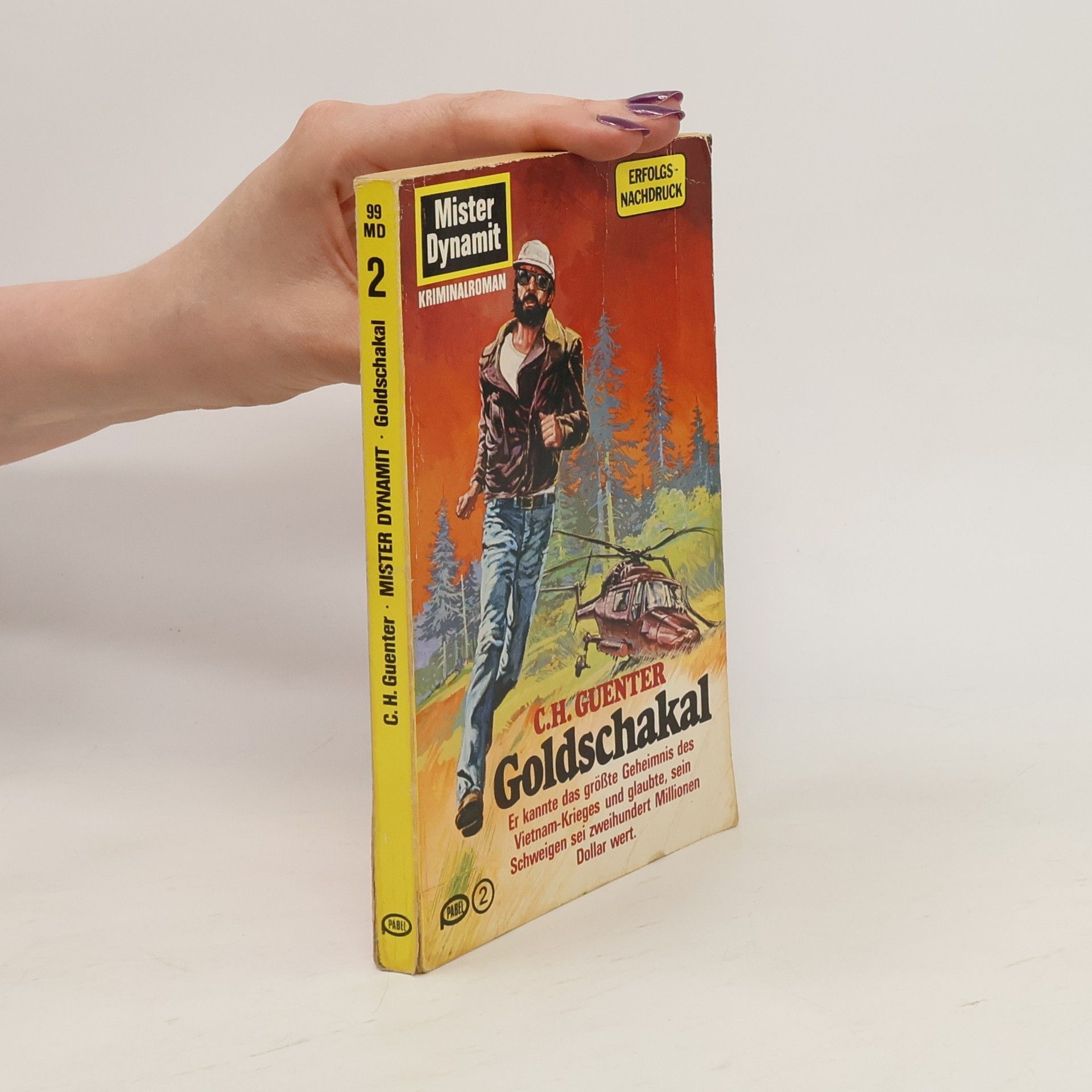 Karl-Heinz Günther Mister Dynamit, Goldschakal 2