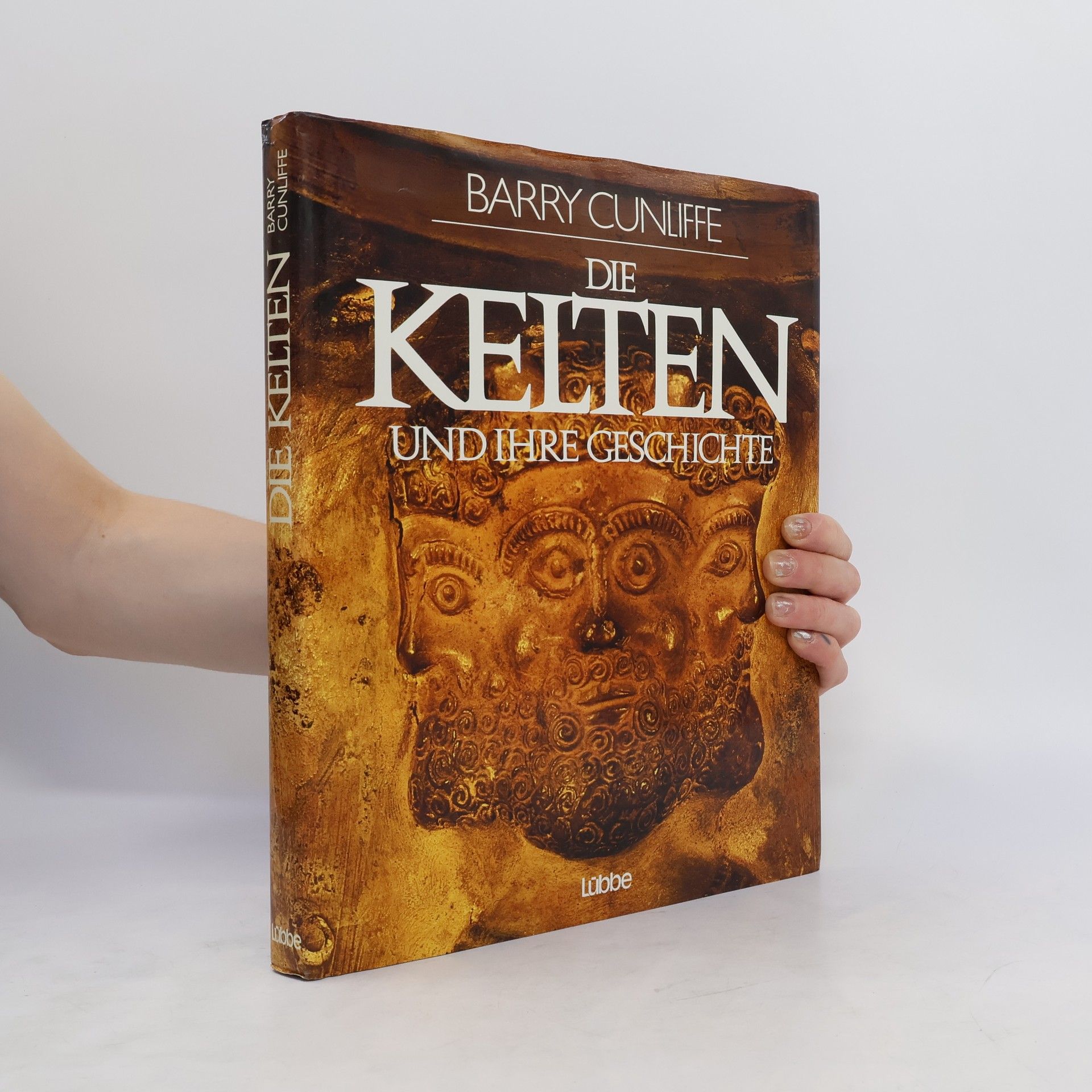 Barry W. Cunliffe Die Kelten und Ihre Geschichte