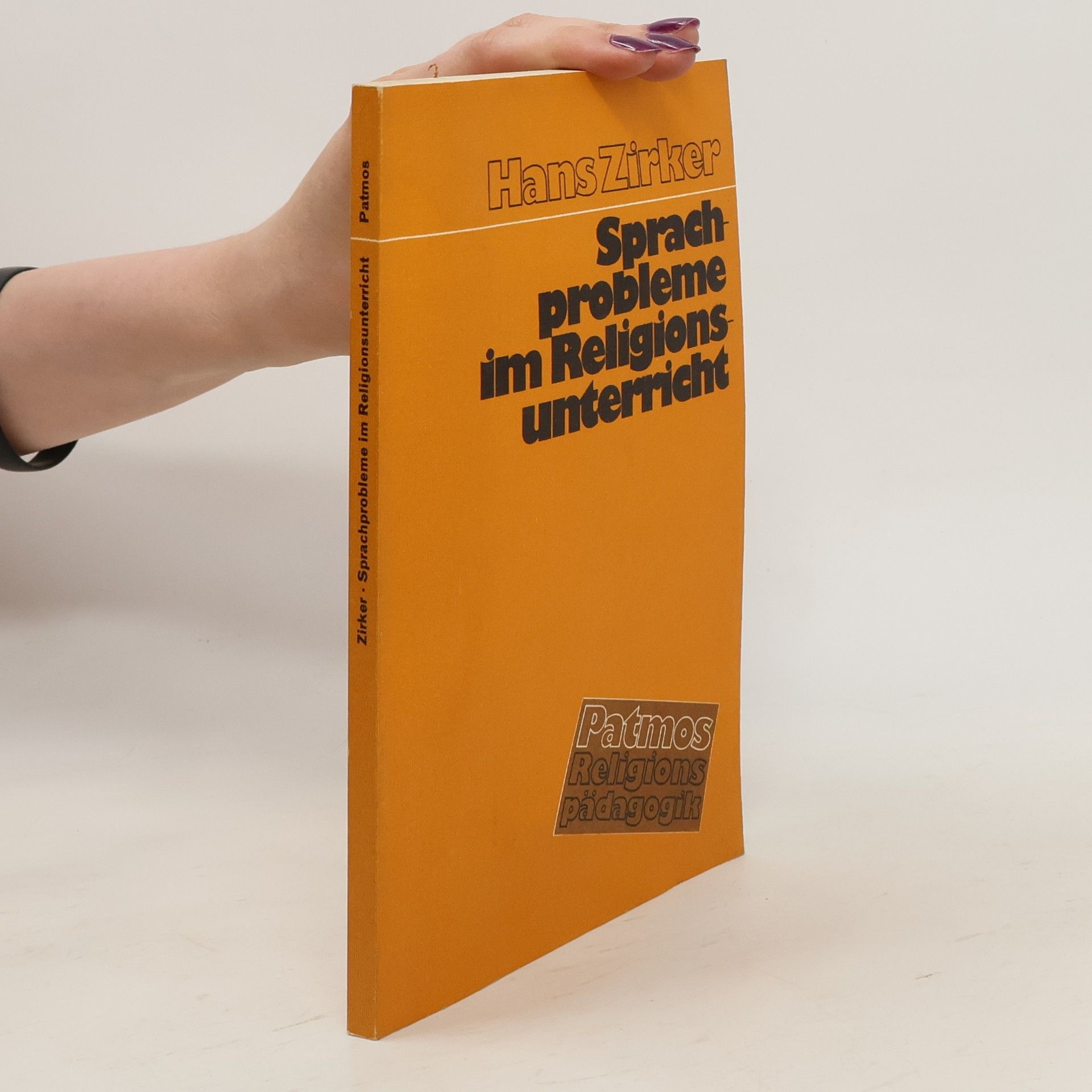 Hans Zirker Sprachprobleme im Religionsunterricht