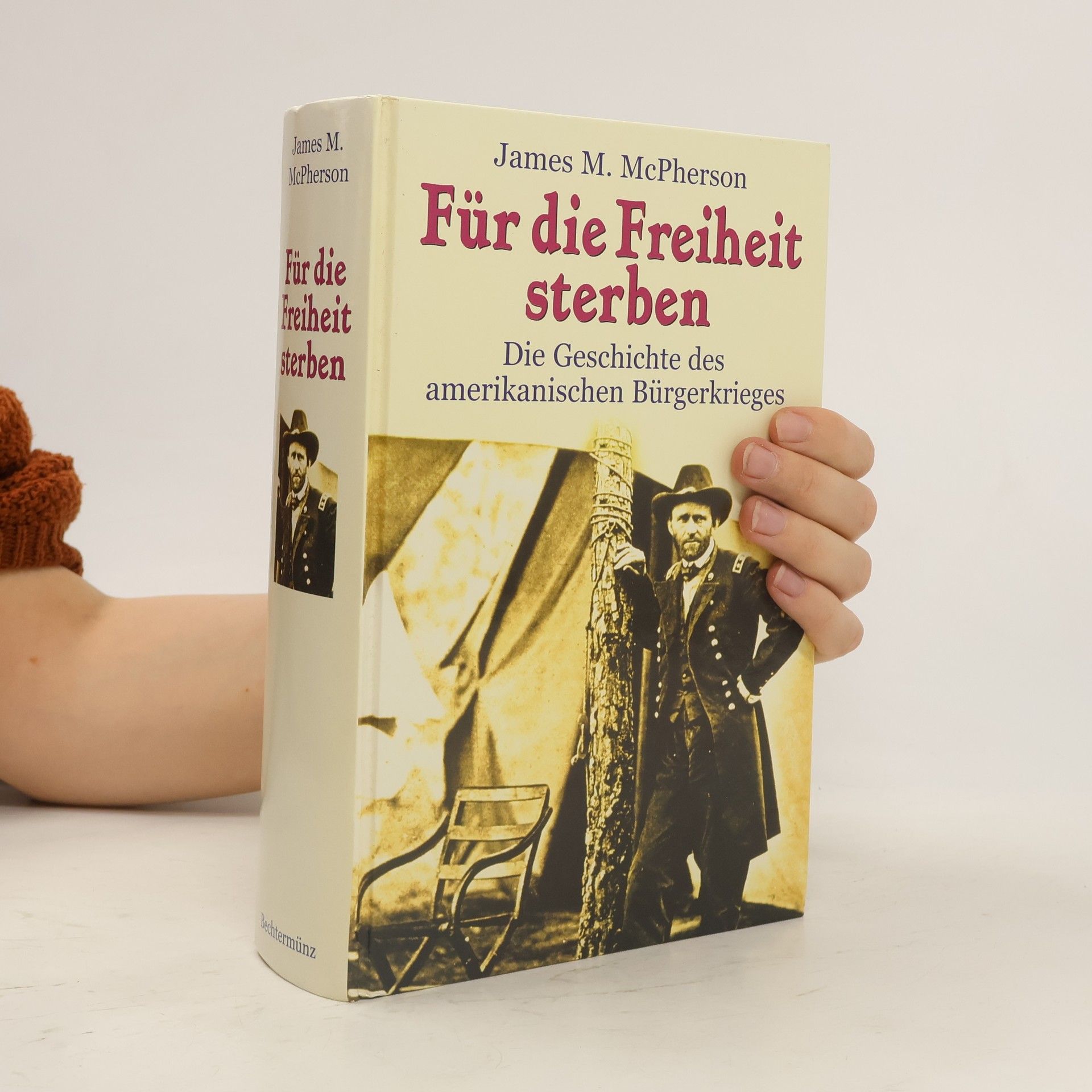 James M. McPherson Für die Freiheit sterben