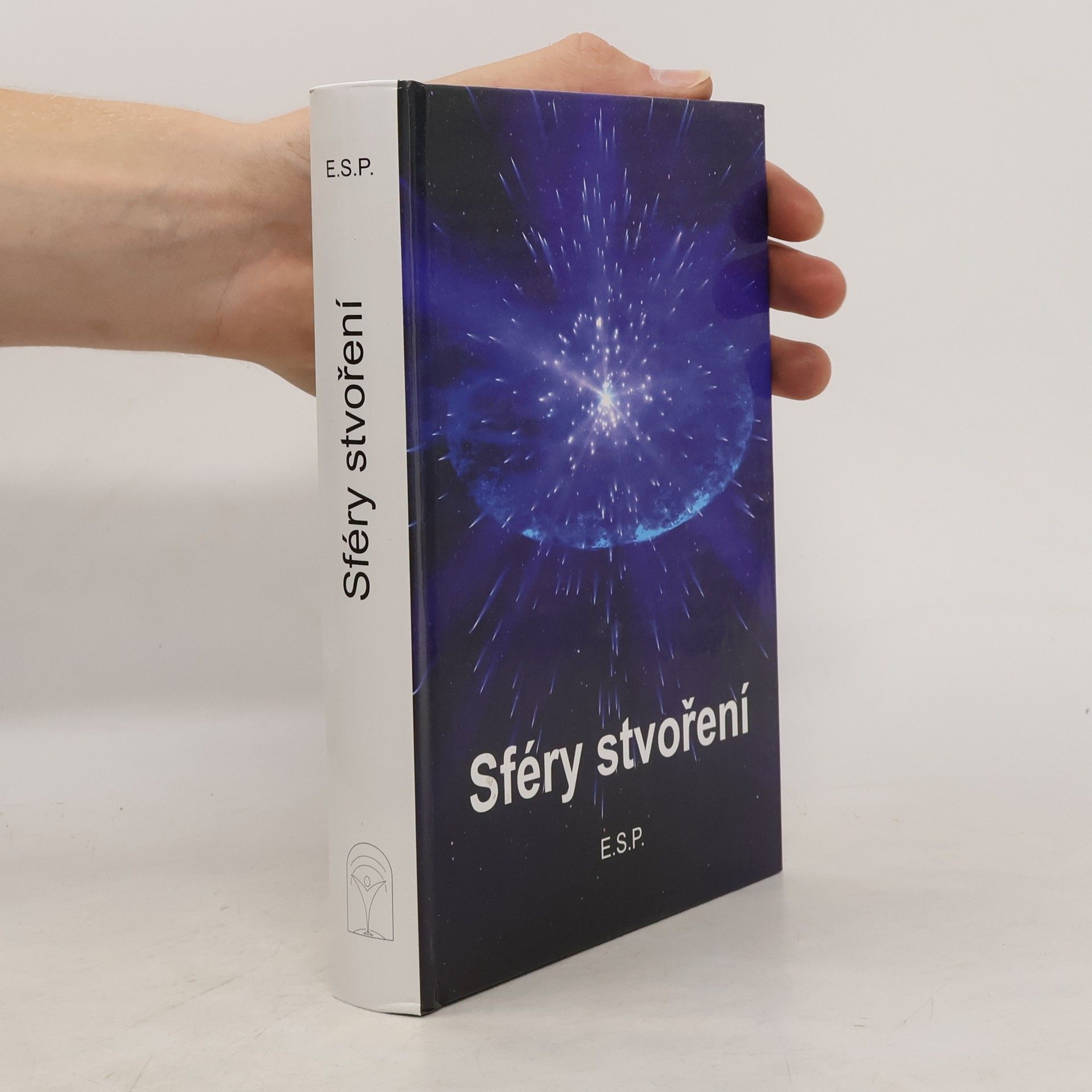 Evžen Paulíček Sféry stvoření aneb Cesta člověka