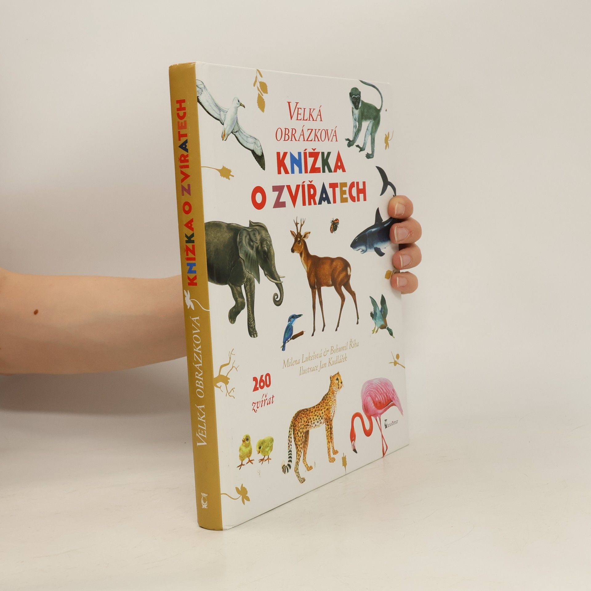 Velká obrázková knížka o zvířatech. 260 zvířat od A do Z