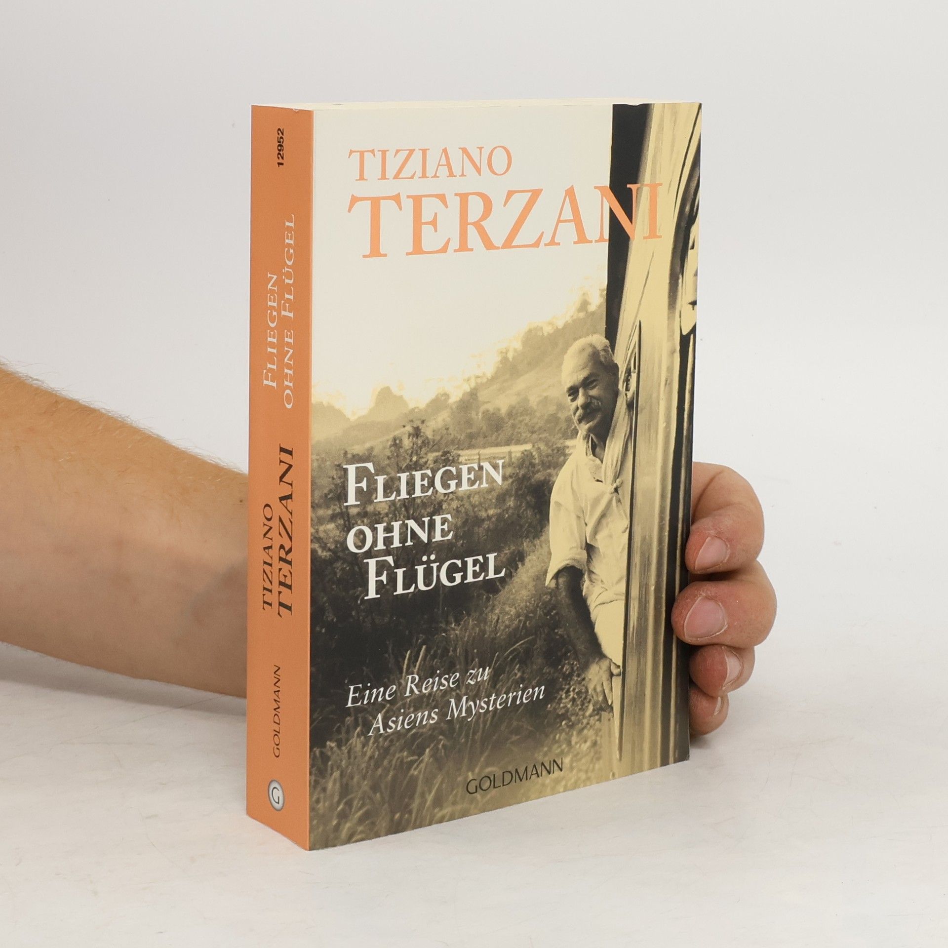 Tiziano Terzani Fliegen ohne Flügel