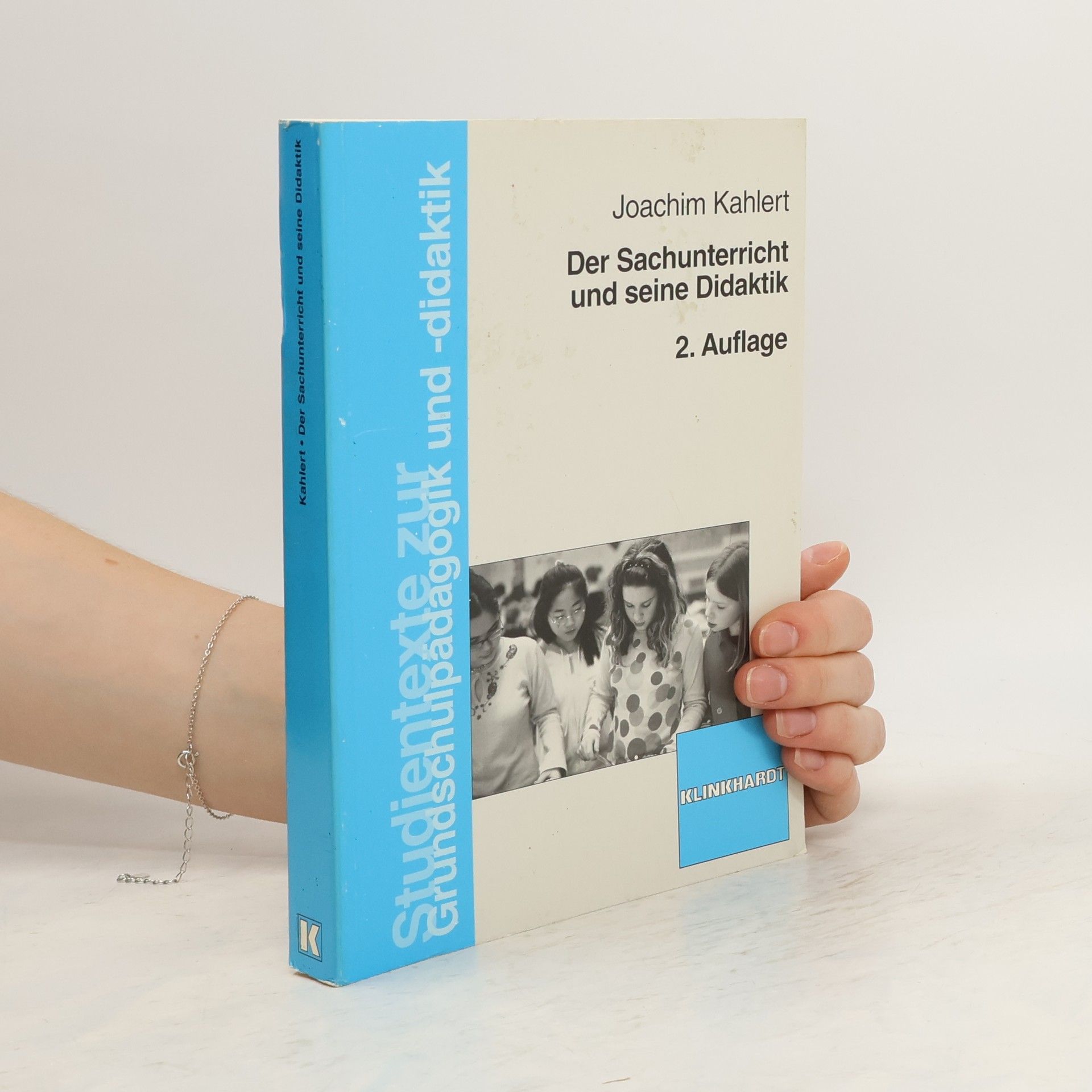 Joachim Kahlert Der Sachunterricht und seine Didaktik