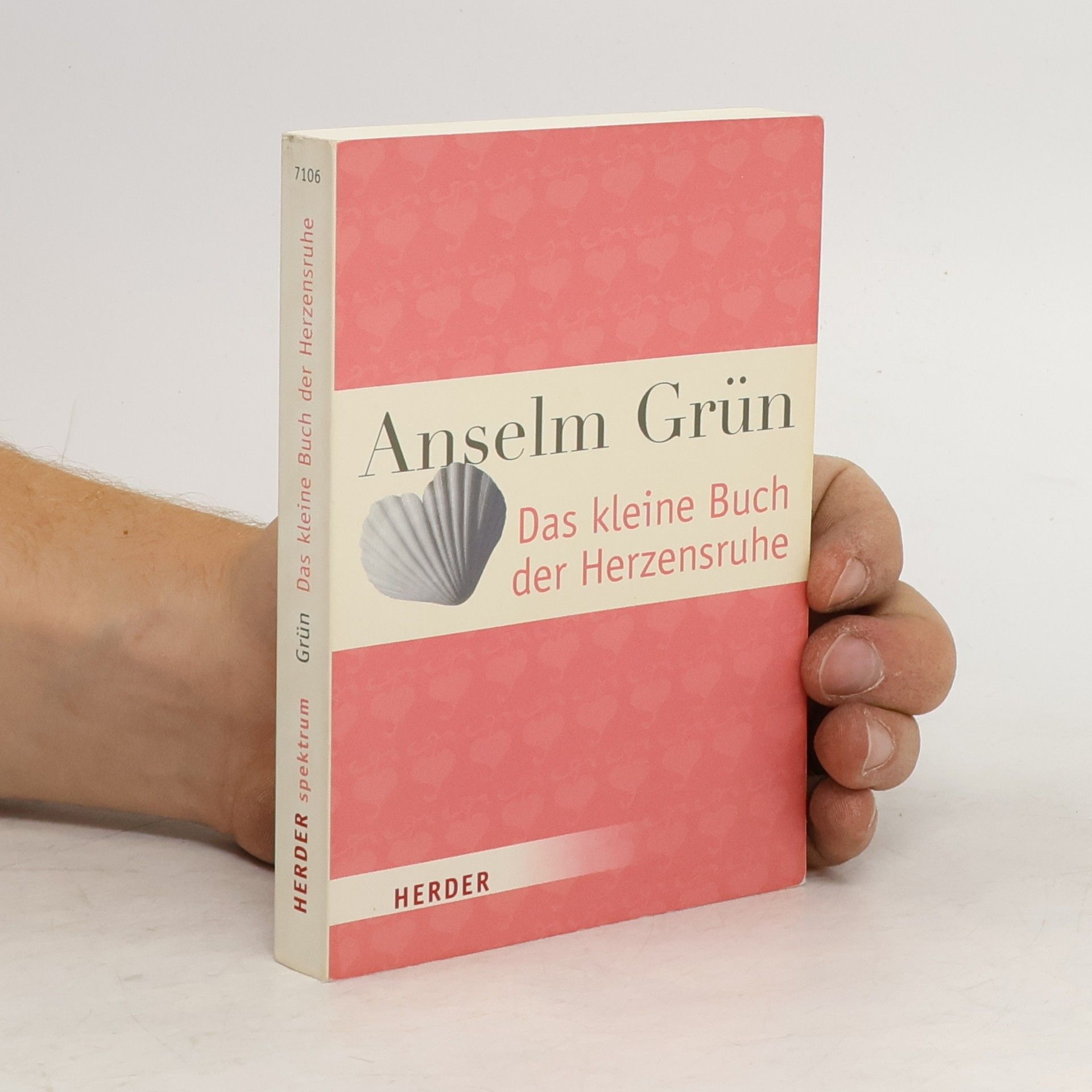 Anselm Grün Das kleine Buch der Herzensruhe
