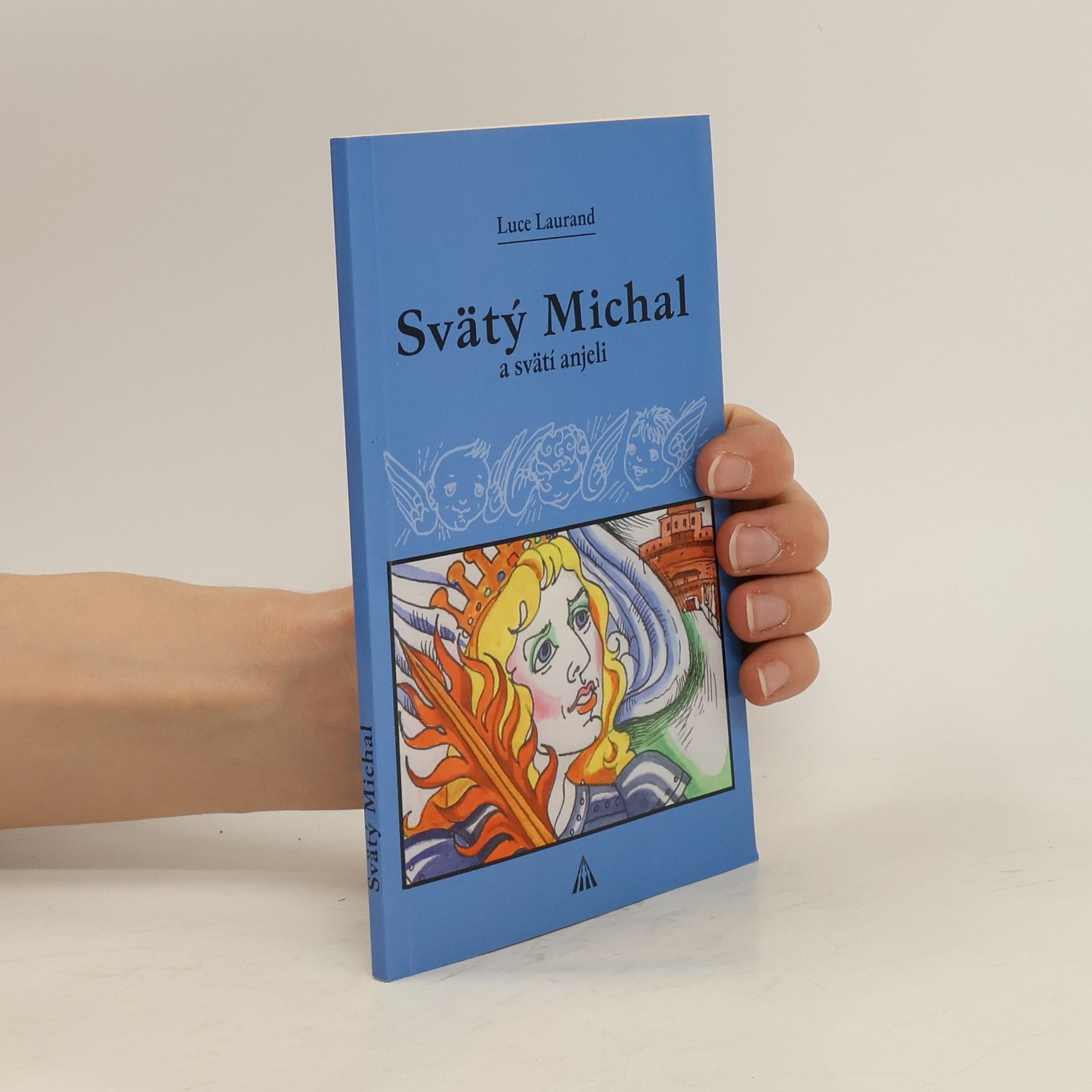 Luce Laurand Svätý Michal a svätí anjeli