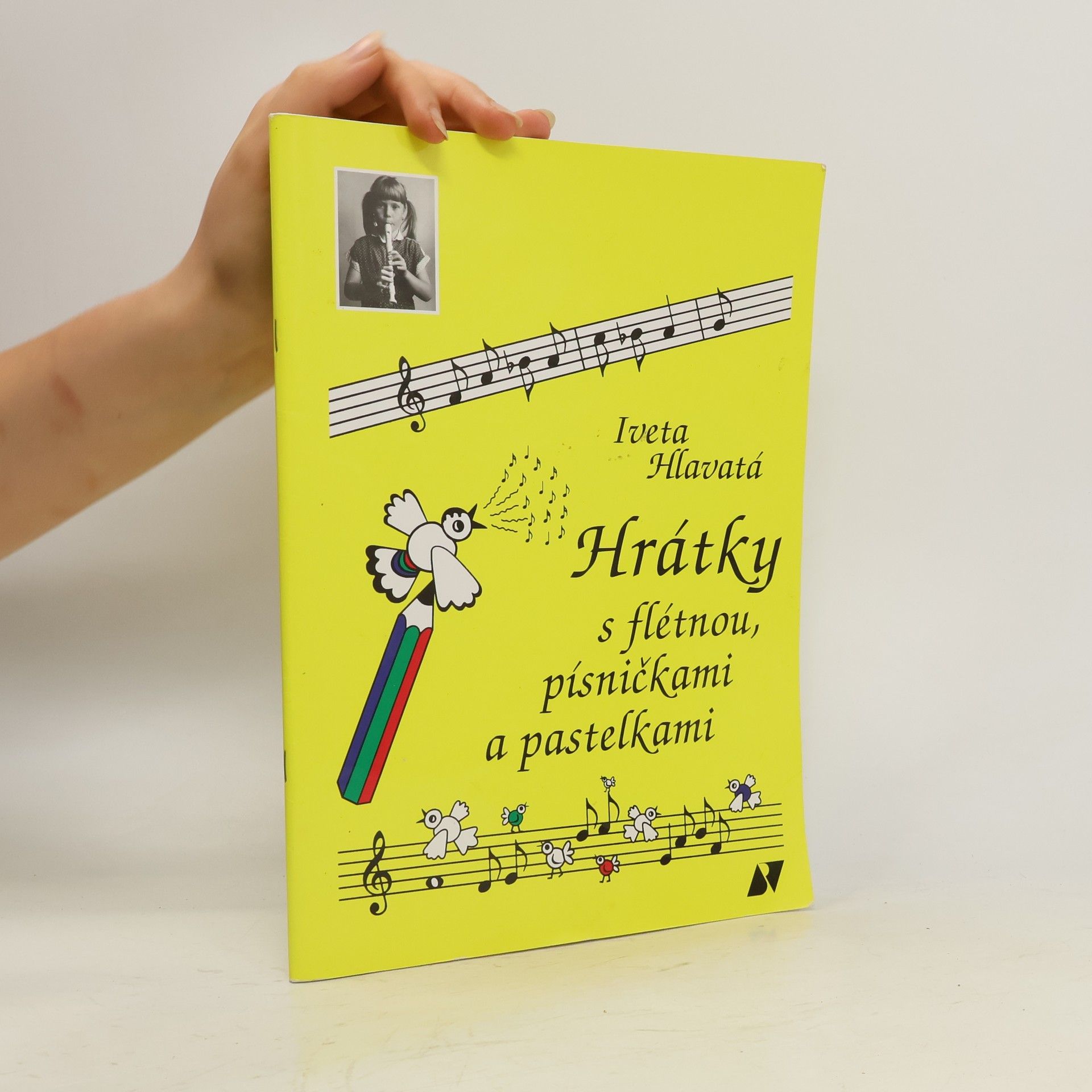 Iveta Hlavatá Hrátky s flétnou, písničkami a pastelkami