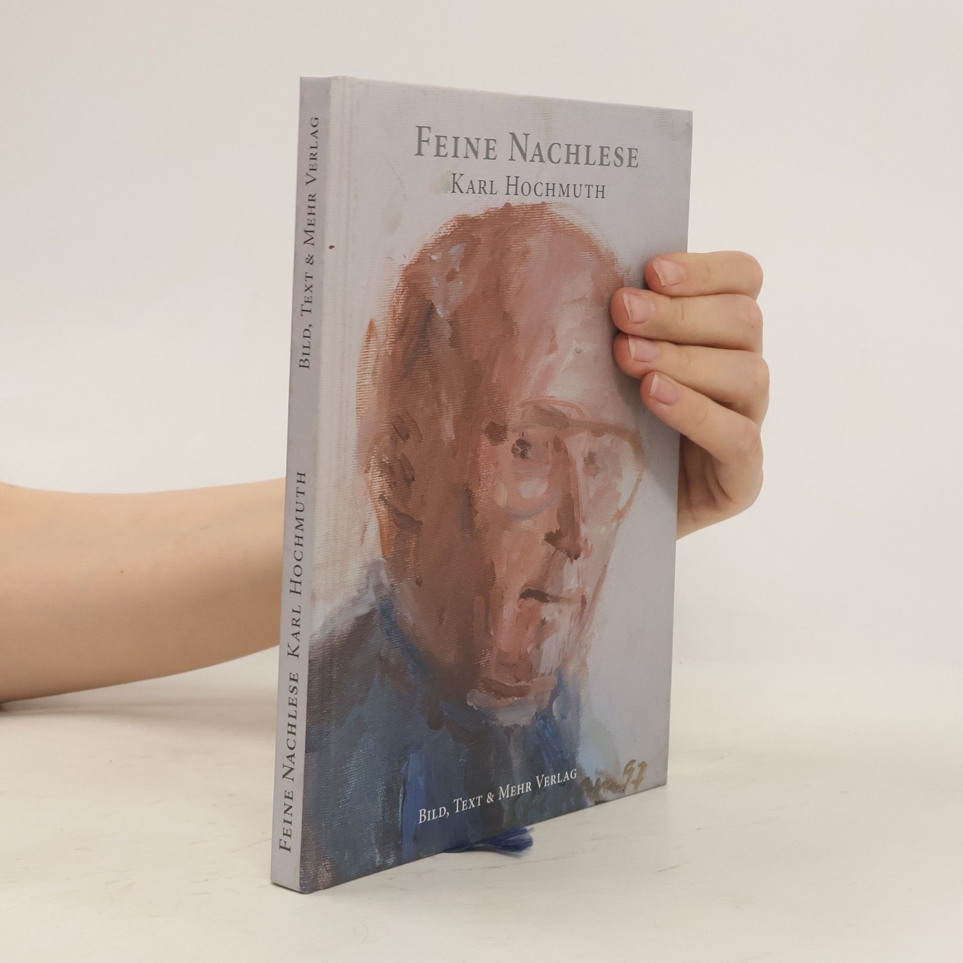 Karl Hochmuth Feine Nachlese