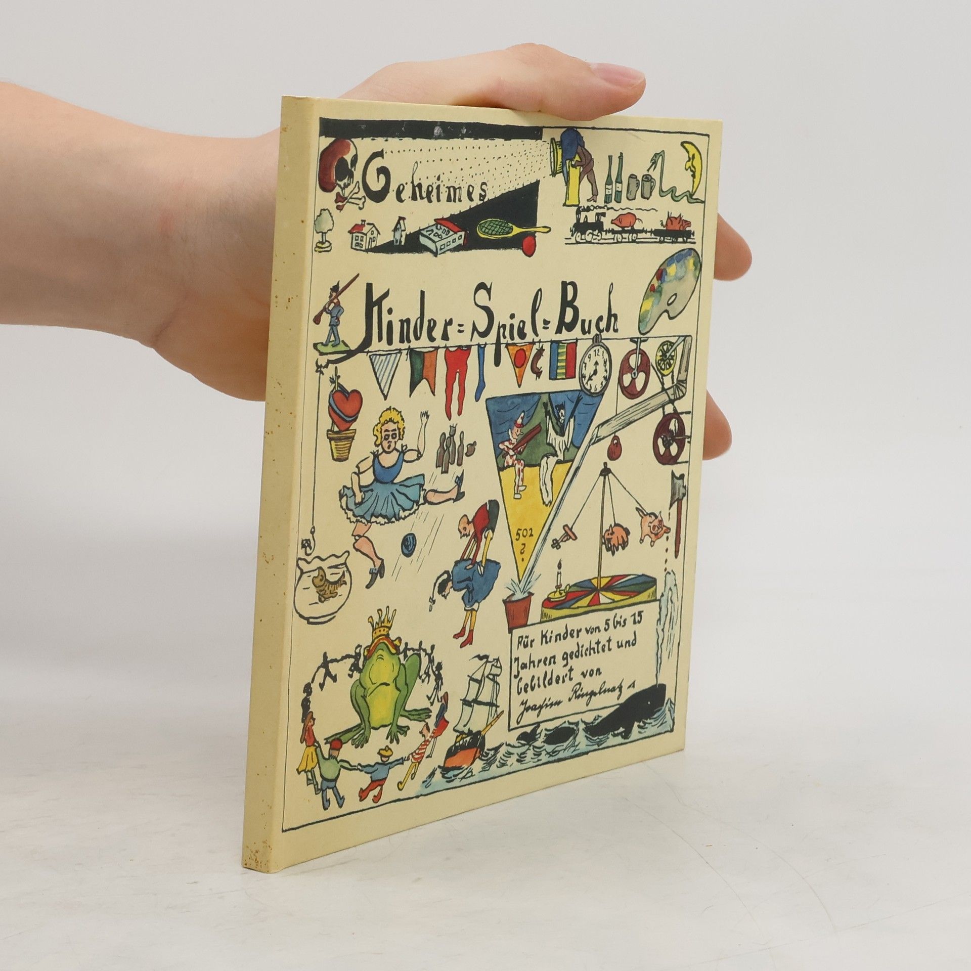 Joachim Ringelnatz Geheimes Kinder-Spiel-Buch