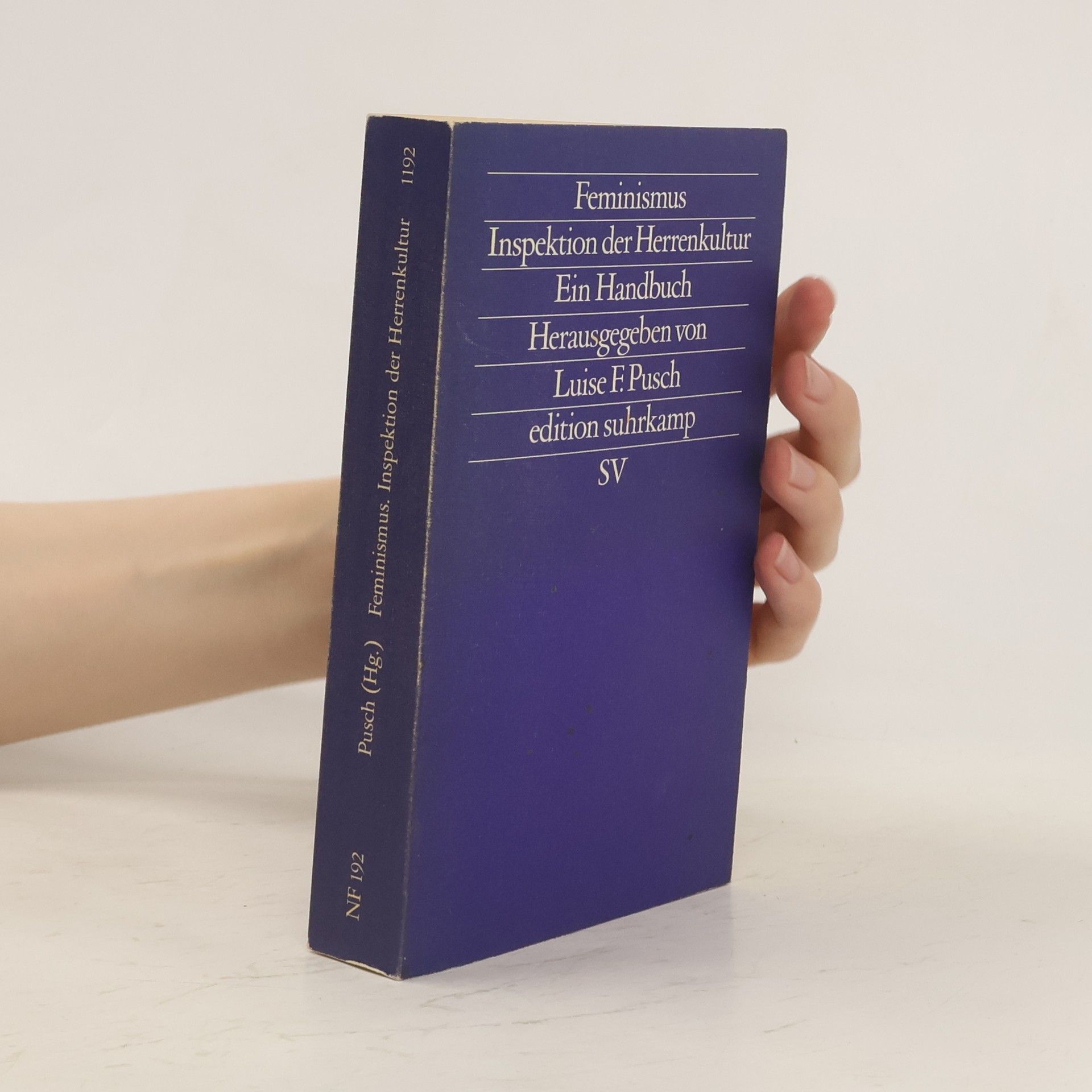 Luise F. Pusch Feminismus, Inspektion der Herrenkultur. Ein Handbuch