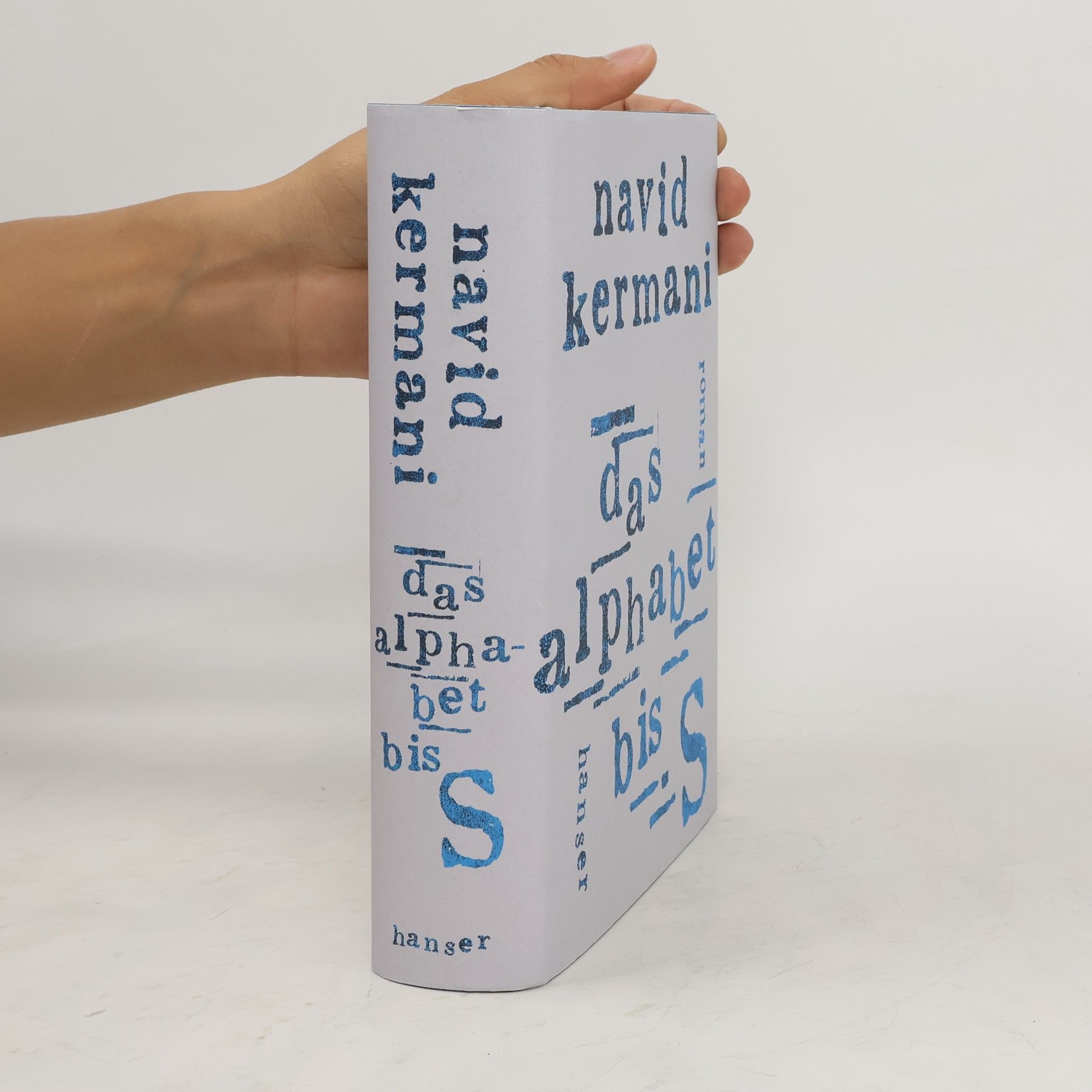Navid Kermani Das Alphabet bis S