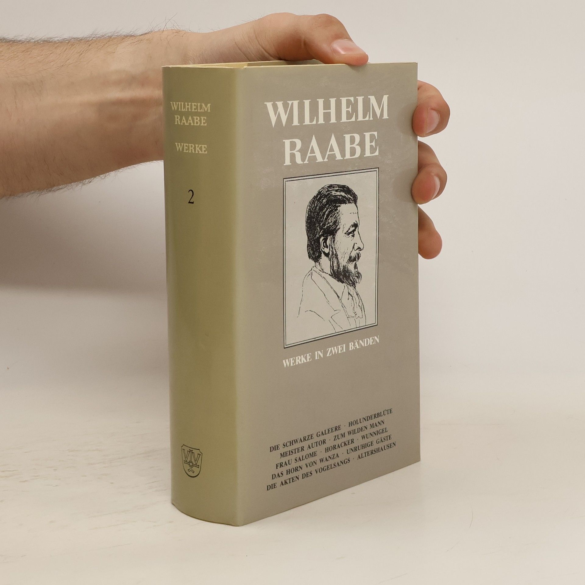 Wilhelm Raabe Werke in Zwei Bänden. Band 2