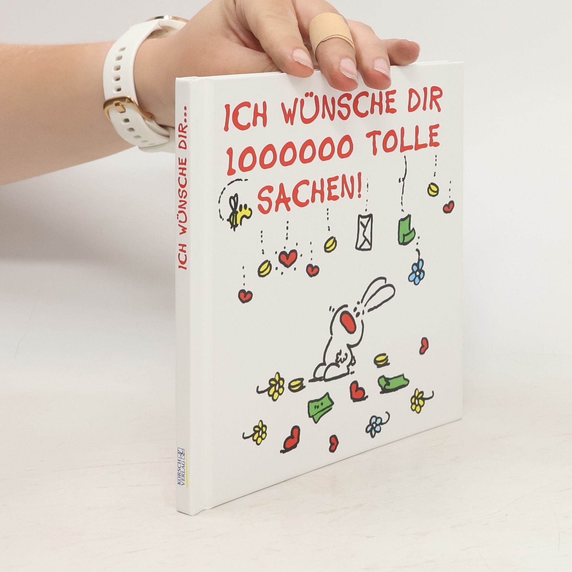Alexander Holzach Ich wünsche Dir 1.000.000 tolle Sachen