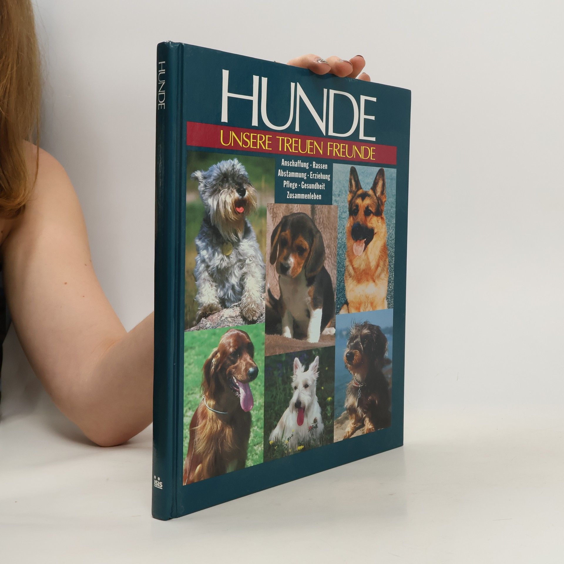 Barbara Willms Hunde. Unsere Treuen Freunde