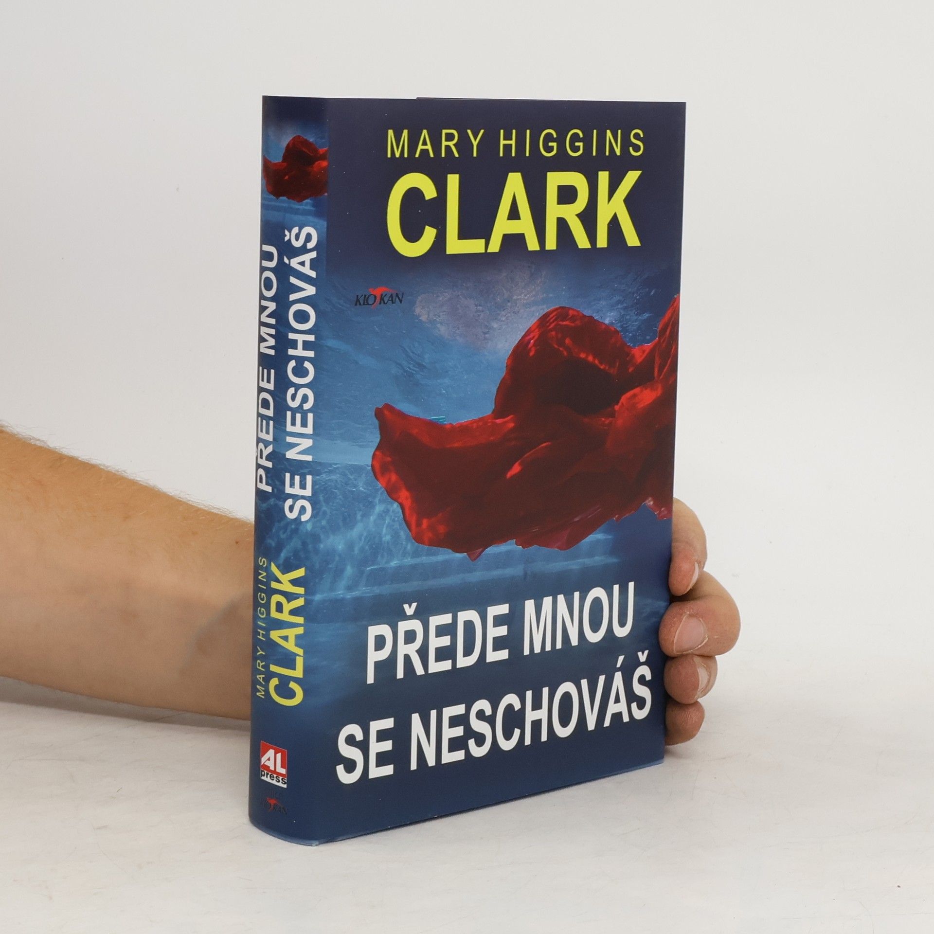 Mary Higgins Clark Přede mnou se neschováš