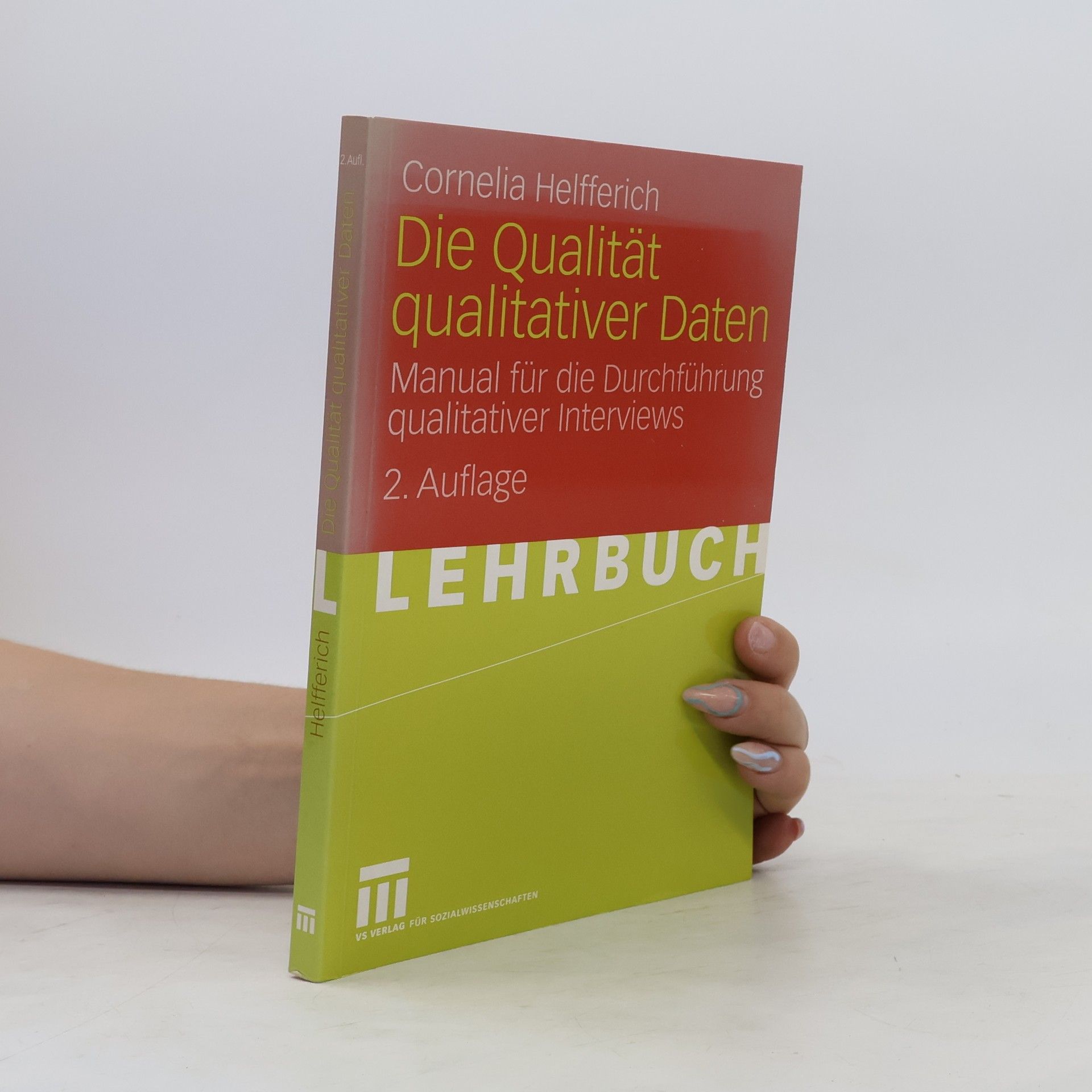 Cornelia Helfferich Die Qualität qualitativer Daten