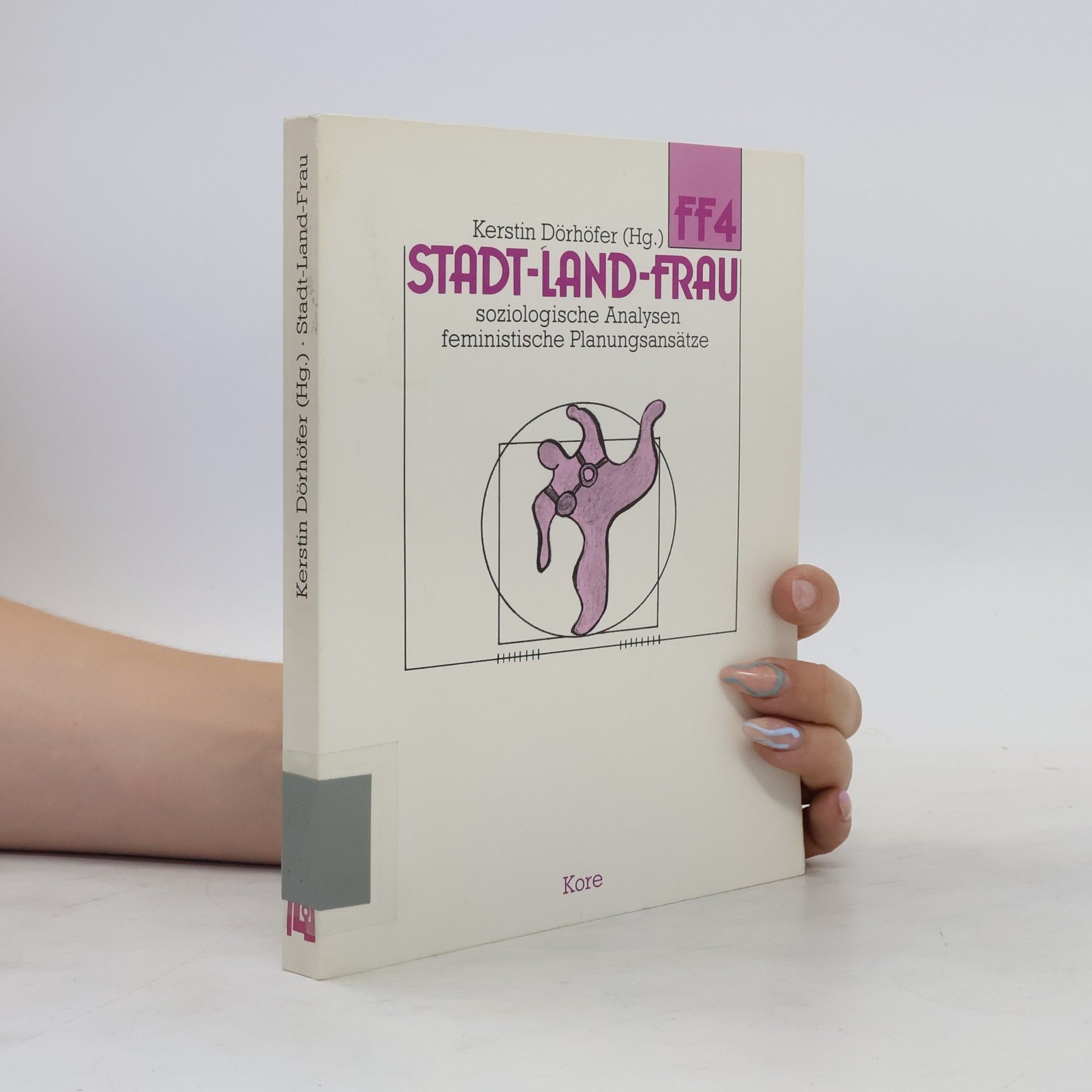 Kerstin Dörhöfer Stadt - Land - Frau