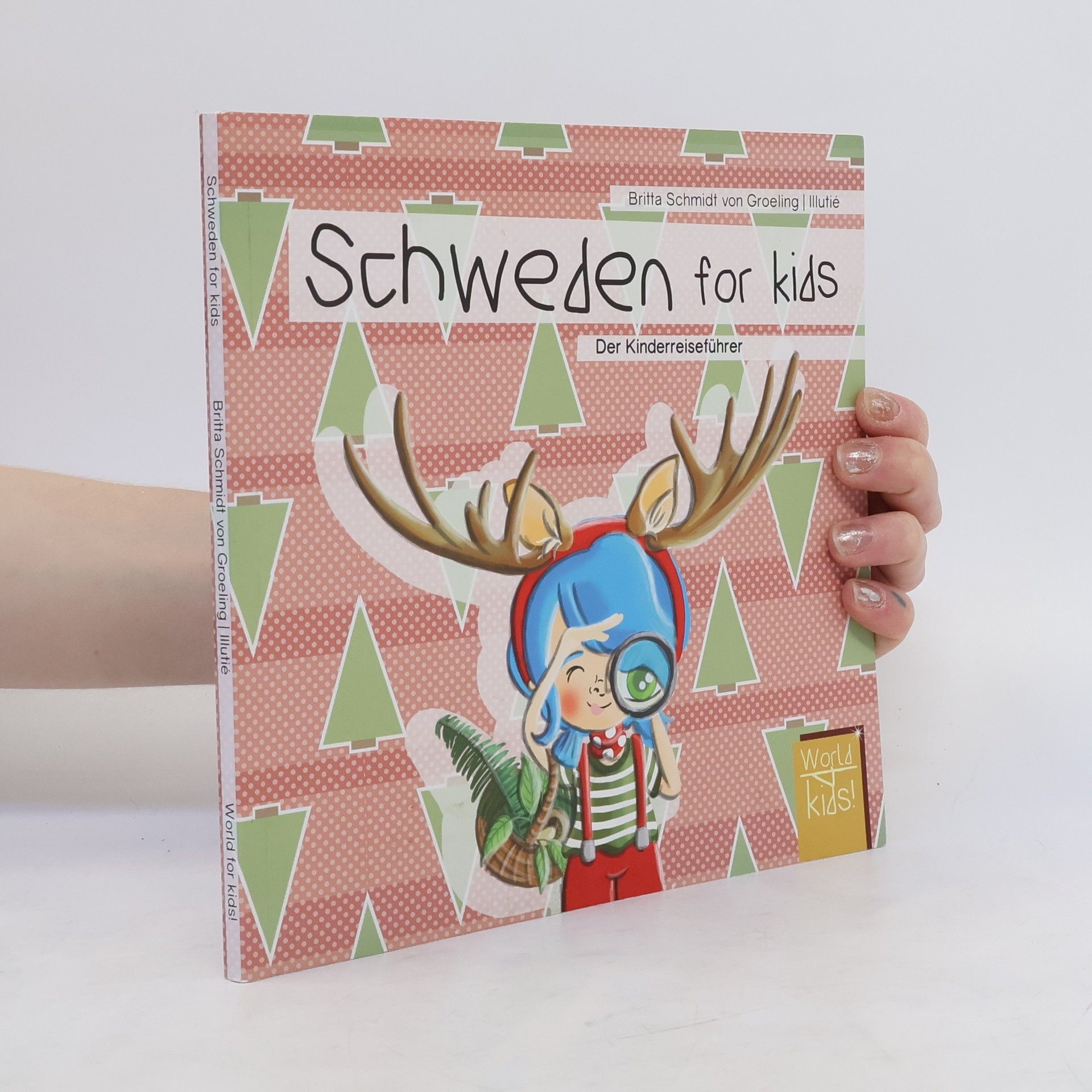 Britta Schmidt von Groeling Schweden for kids