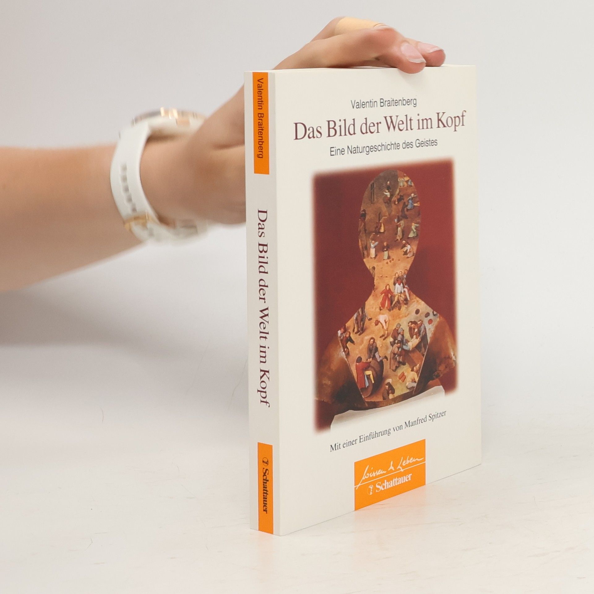 Valentin Braitenberg Das Bild der Welt im Kopf