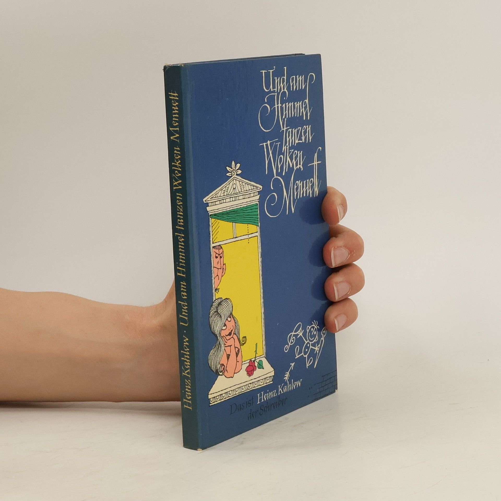 Louis Rauwolf Und am Himmel tanzen Wolken: Gedichte, Lieder und Chanson