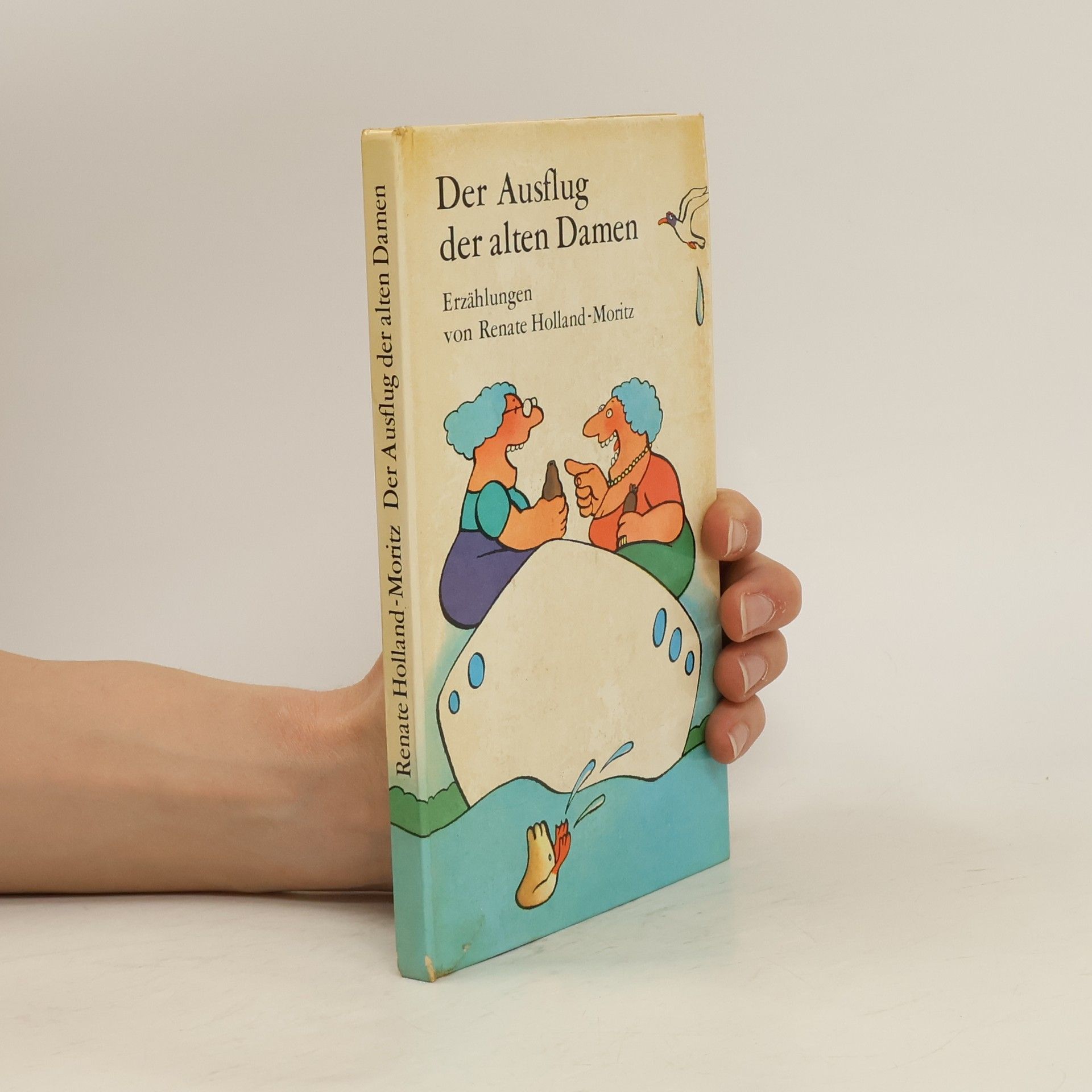 Renate Holland-Moritz Der Ausflug der alten Damen