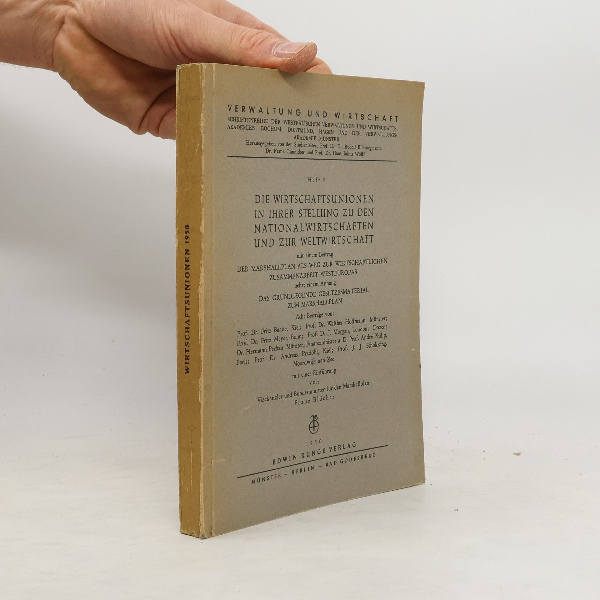 kolektiv Die Wirtschaftsunionen in ihrer Stellung zu den Nationalwirtschaften und zur Weltwirtschaft