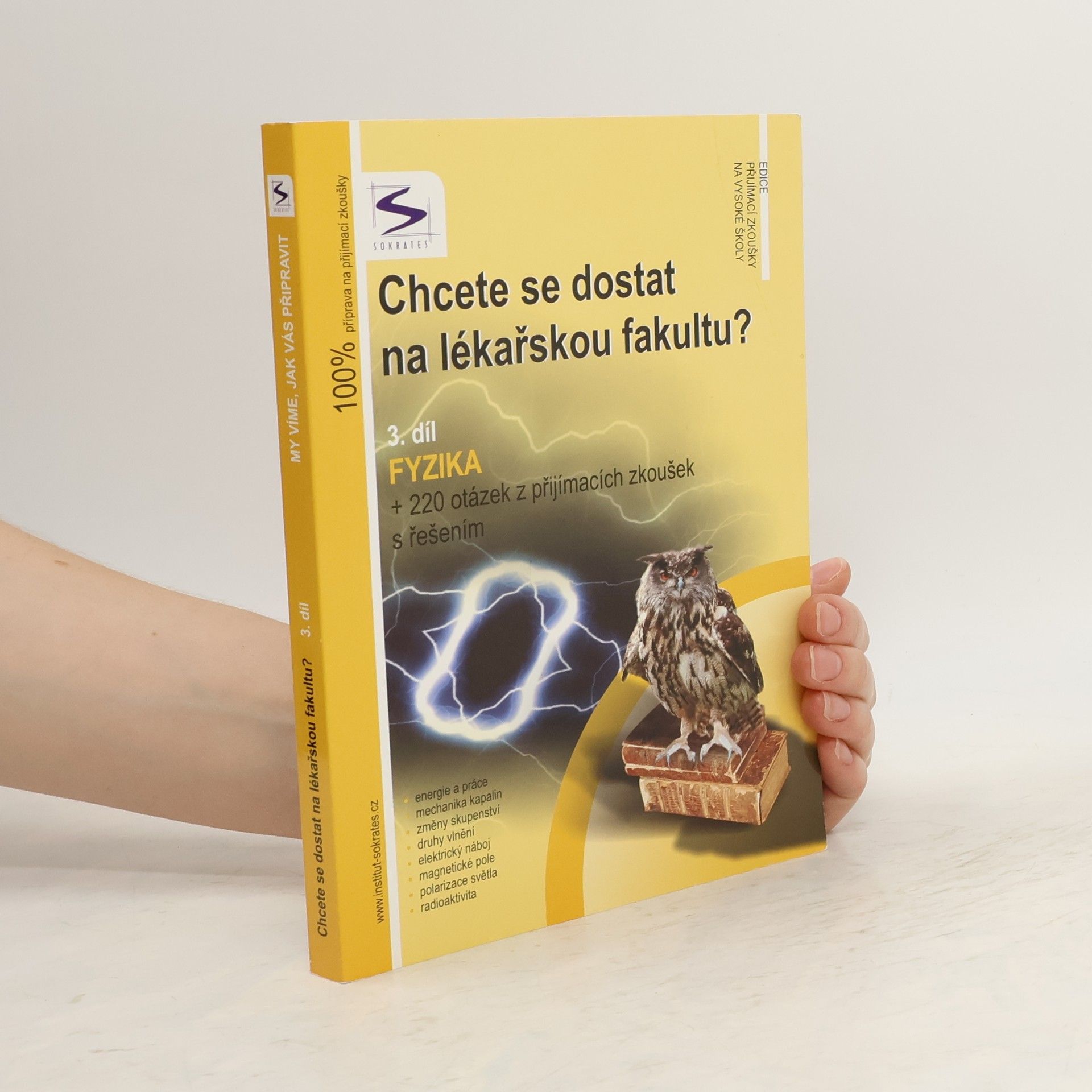 Lukáš Müller Chcete se dostat na lékařskou fakultu? 3. díl. Fyzika