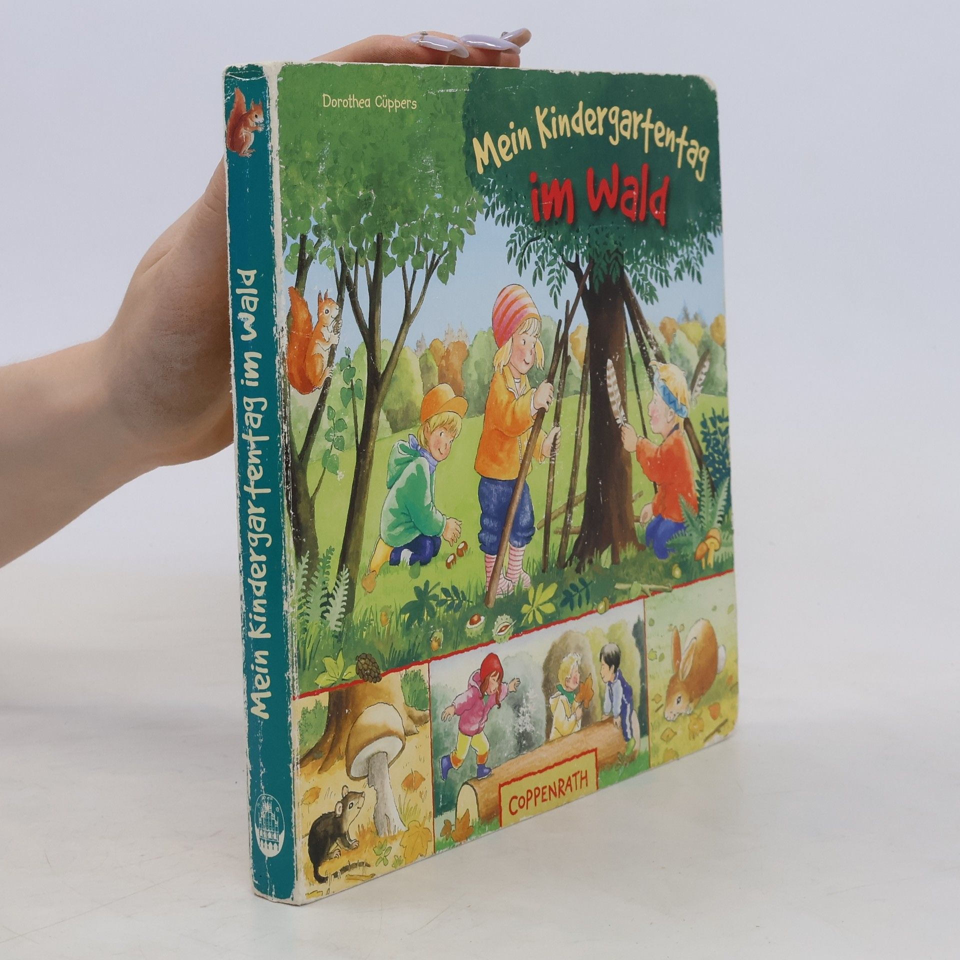 Dorothea Cüppers Mein Kindergartentag im Wald